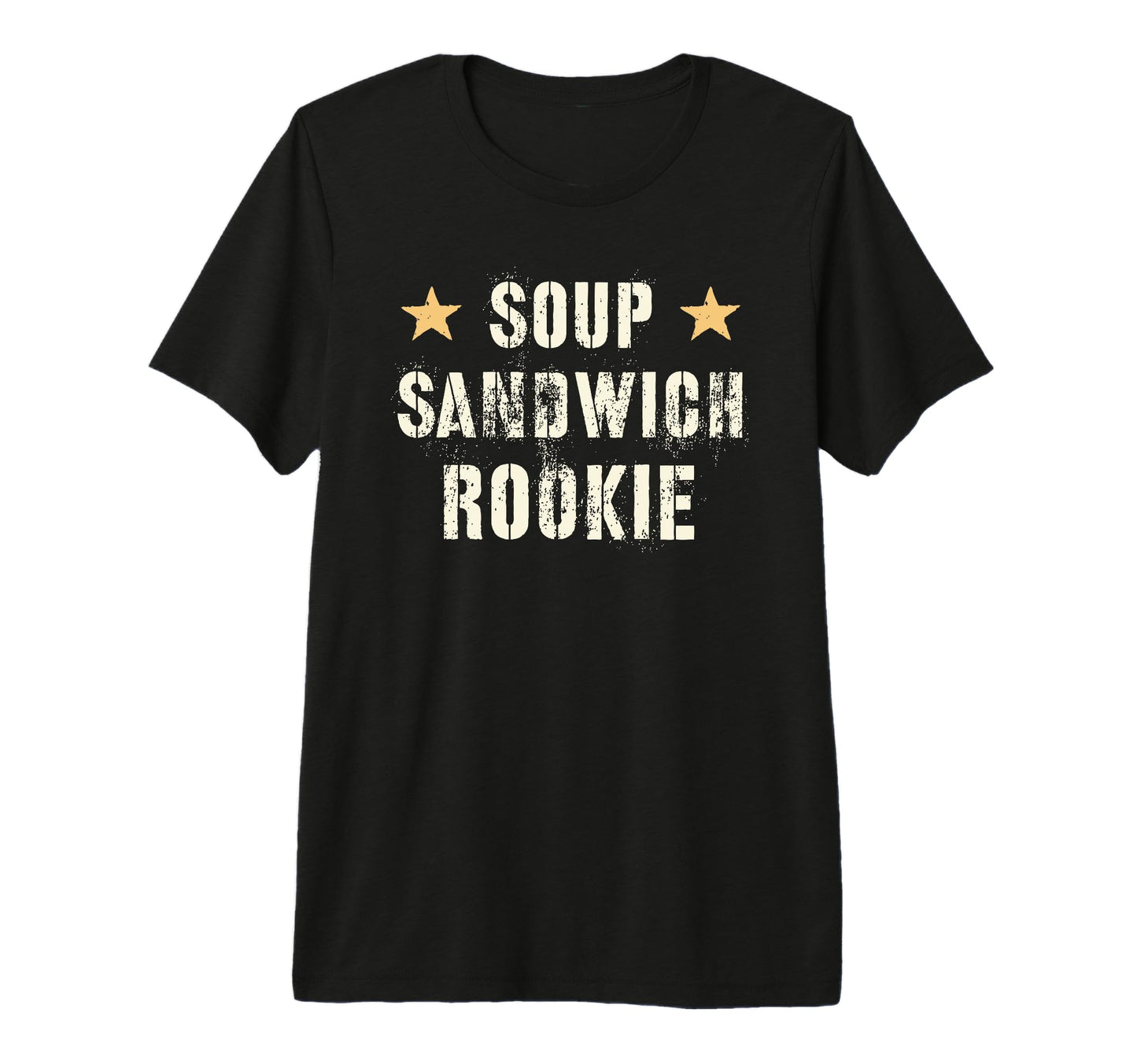 Soup Sandwich Rookie Proud Officer Army T-Shirt - Streetwear Style Unisex - T-Shirt, Sweatshirt, Hoodie