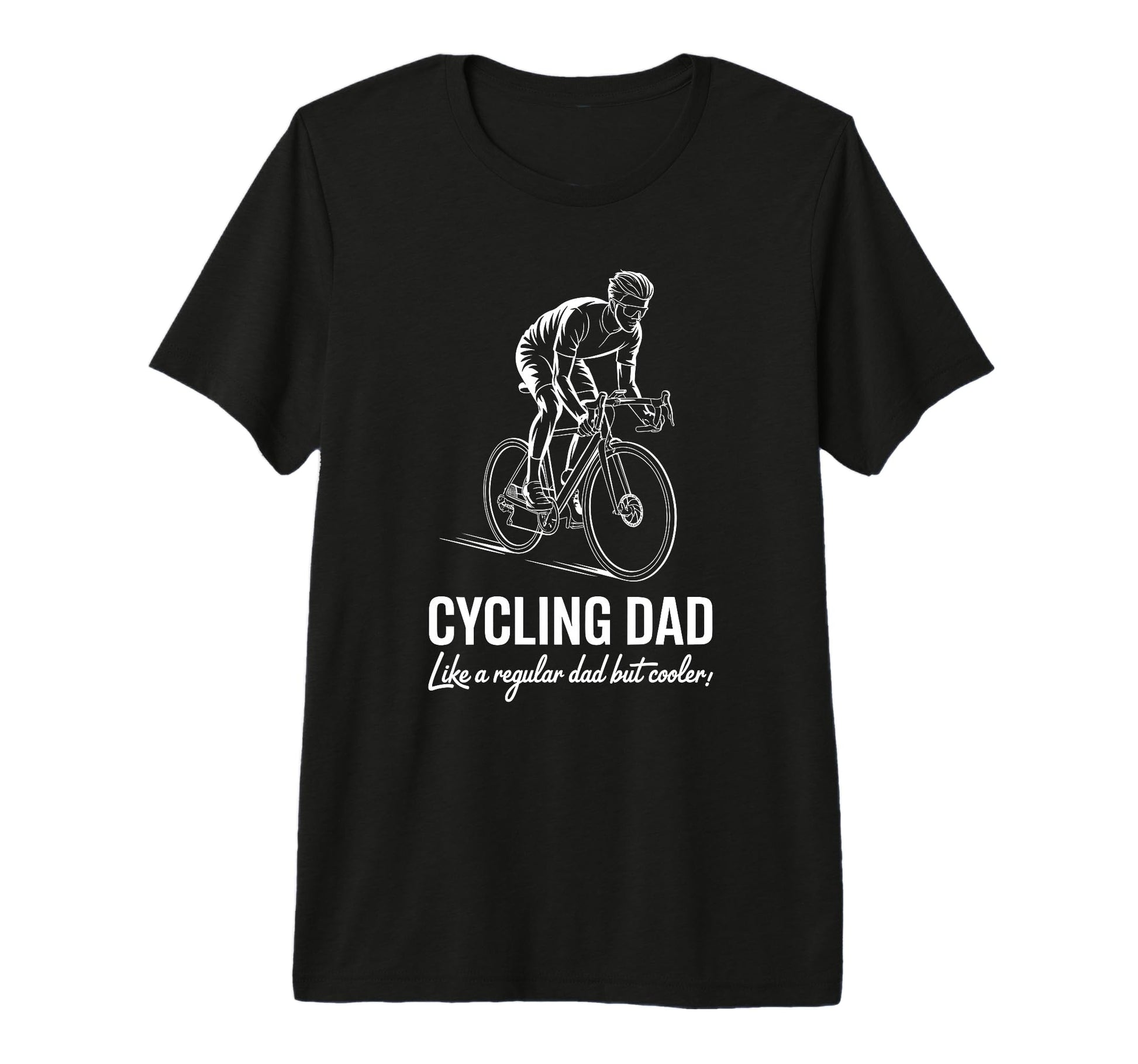 Cycling Dad Like Regular Dad But T-Shirt - Custom Art Print Men Women - T-Shirt, Sweatshirt, Hoodie