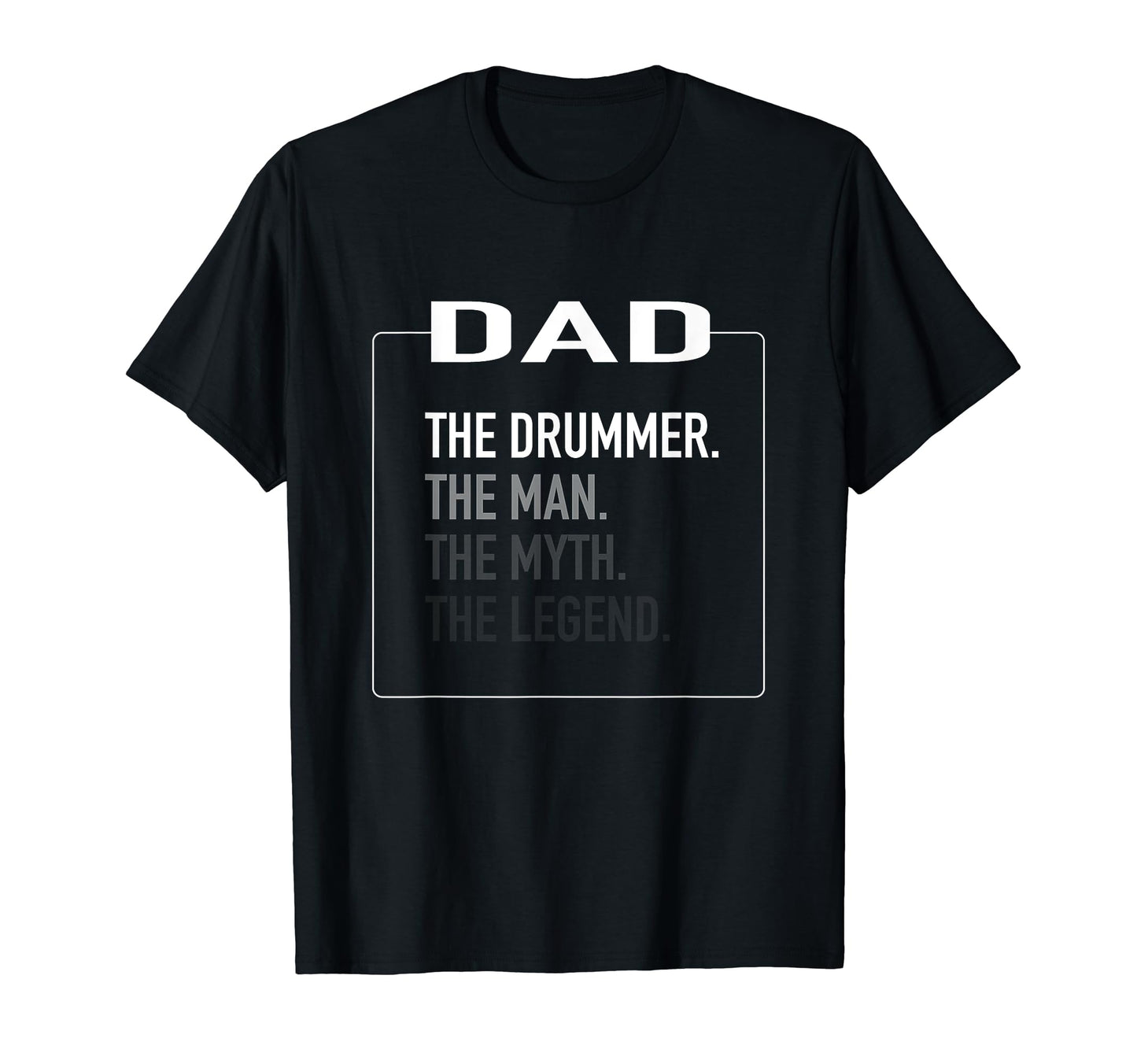 Mens Dad Drummer Myth Legend Drummer T-Shirt - Graphic Print for Adults - T-Shirt, Sweatshirt, Hoodie