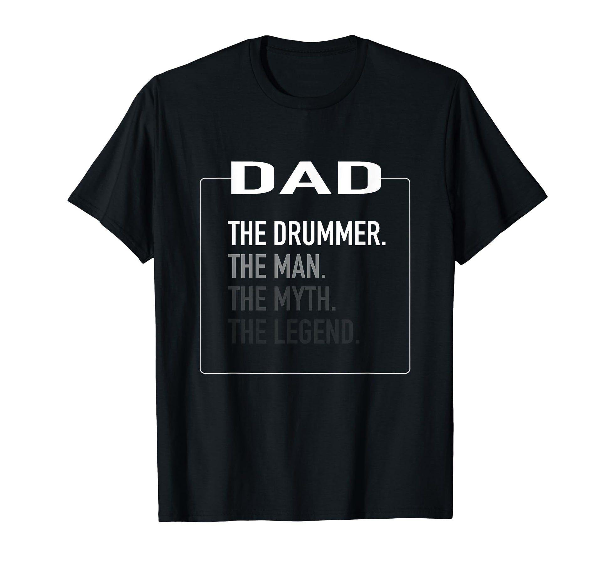 Mens Dad Drummer Myth Legend Drummer T-Shirt - Graphic Print for Adults - T-Shirt, Sweatshirt, Hoodie
