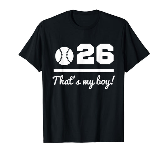 26 Baseball Mom Baseball Dad Baseball T-Shirt - Fun Novelty Design Unisex - T-Shirt, Sweatshirt, Hoodie