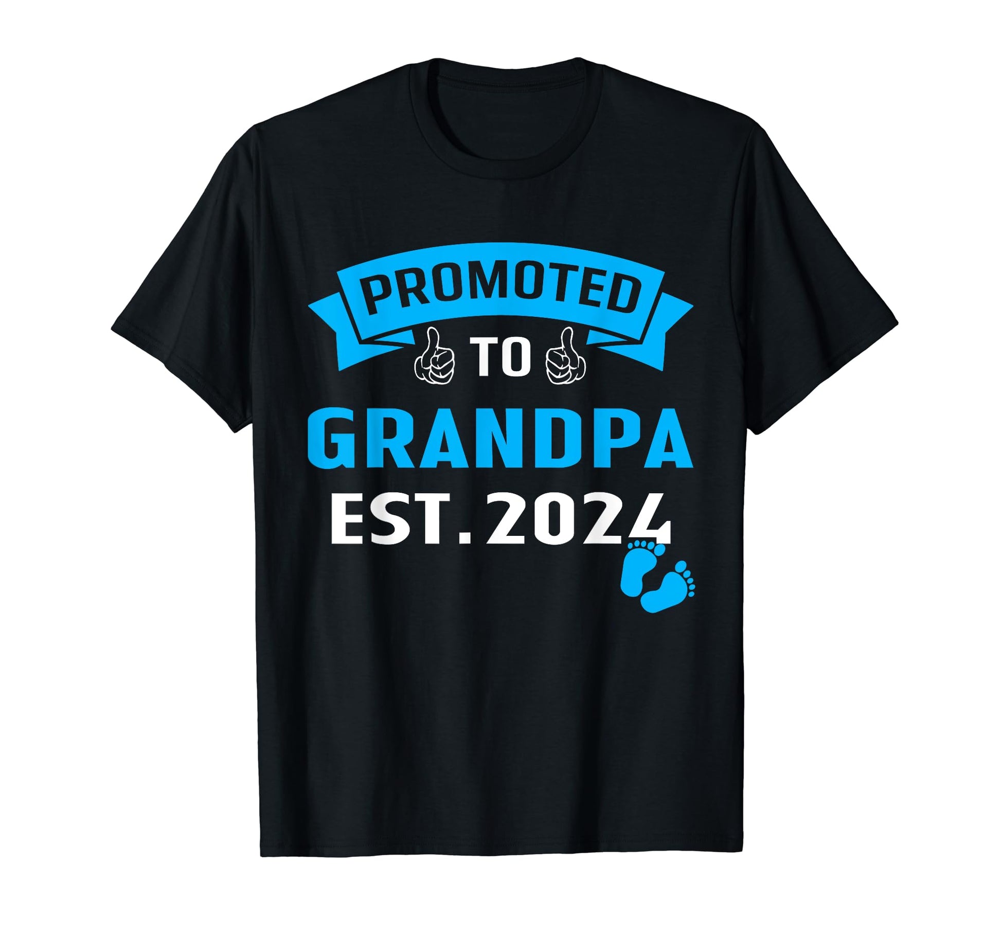 Soon To Be Grandpa 2024 Funny Promoted T-Shirt - Graphic Print Men Women - T-Shirt, Sweatshirt, Hoodie
