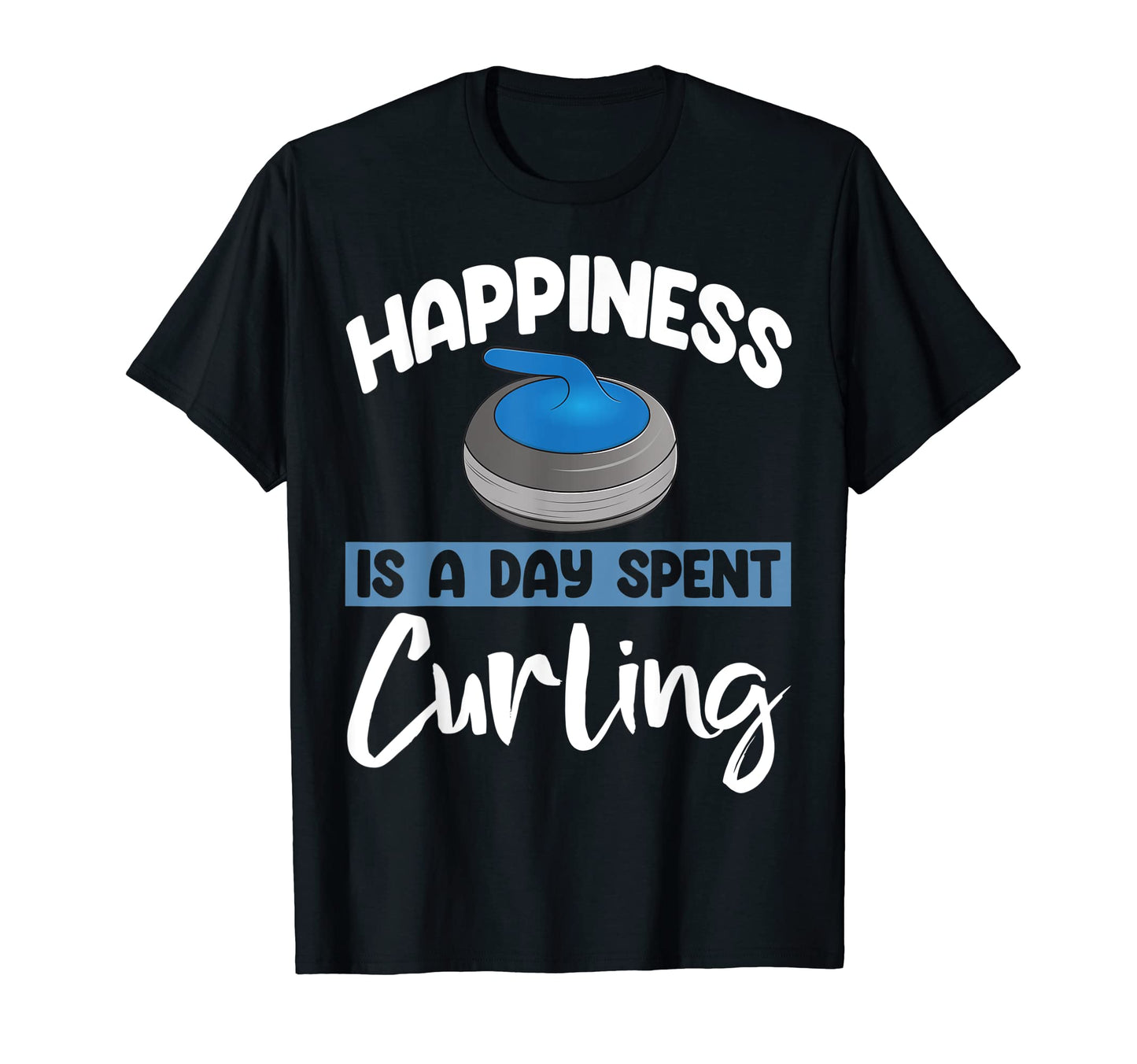 Happiness Curling Funny Worlds T-Shirt - Minimalist Print for Adults - T-Shirt, Sweatshirt, Hoodie