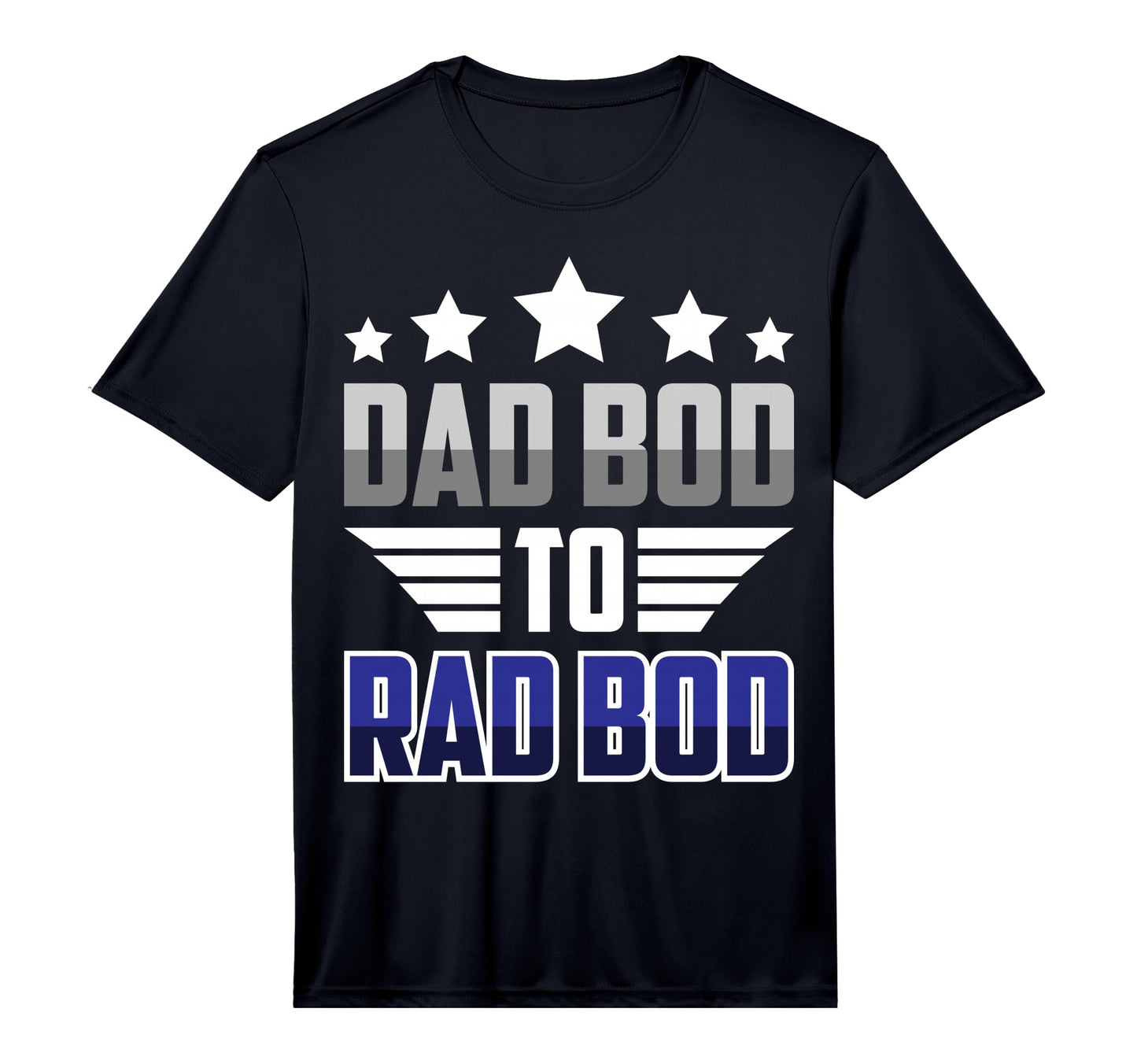 Mens Funny Mens Dad Bod To Rad Bod Fit T-Shirt - Graphic Print Unisex - T-Shirt, Sweatshirt, Hoodie