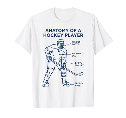 Anatomy Hockey Player Funny Sports T-Shirt - Trendy Graphic Unisex - T-Shirt, Sweatshirt, Hoodie