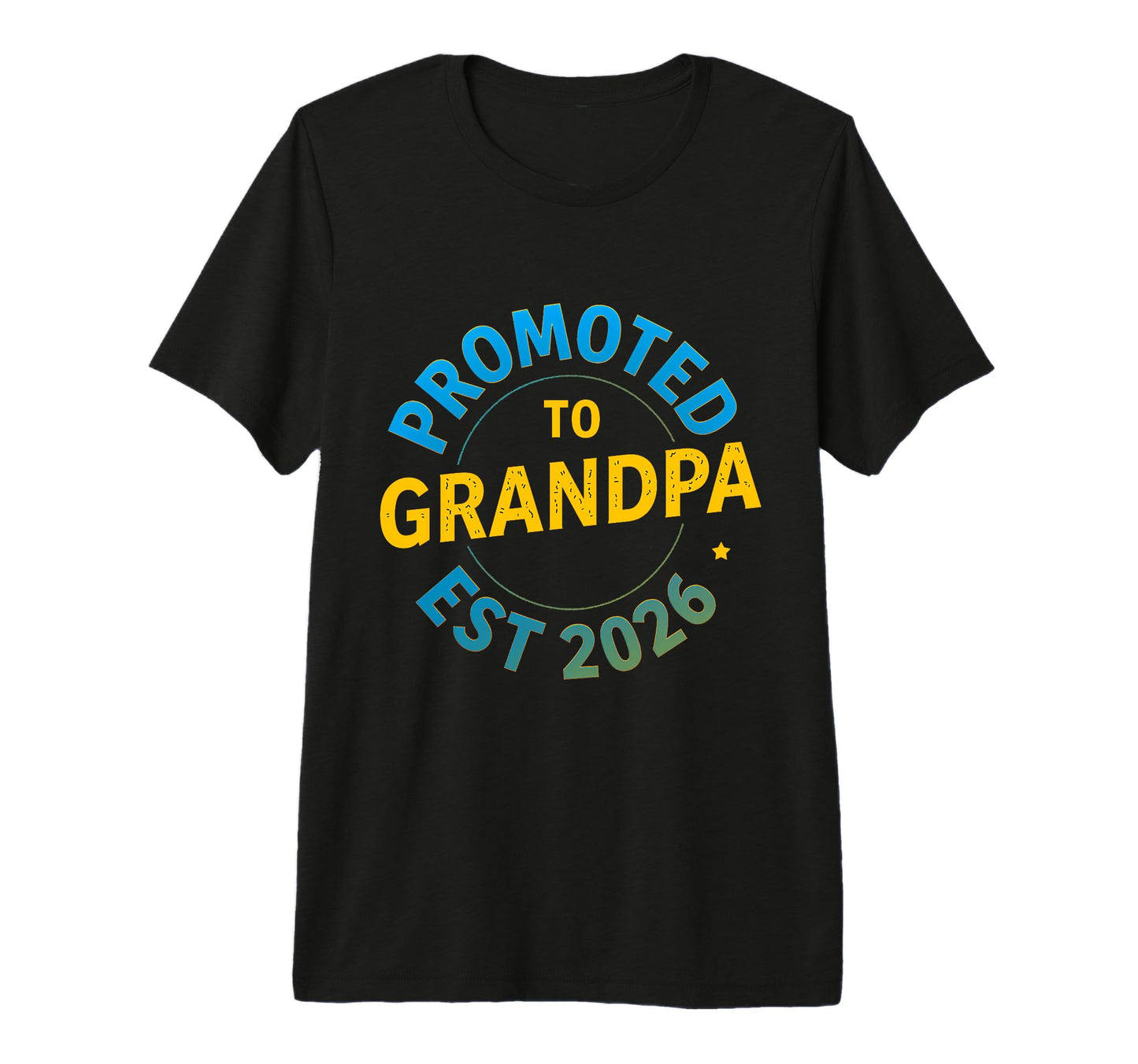 Mens Promoted To Grandpa Est 2026 T-Shirt - Fun Novelty Design Men Women - T-Shirt, Sweatshirt, Hoodie