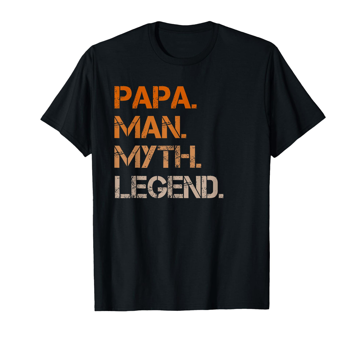 Papa Myth Legend Papa Dad Fathers Day T-Shirt - Aesthetic Graphic Unisex - T-Shirt, Sweatshirt, Hoodie