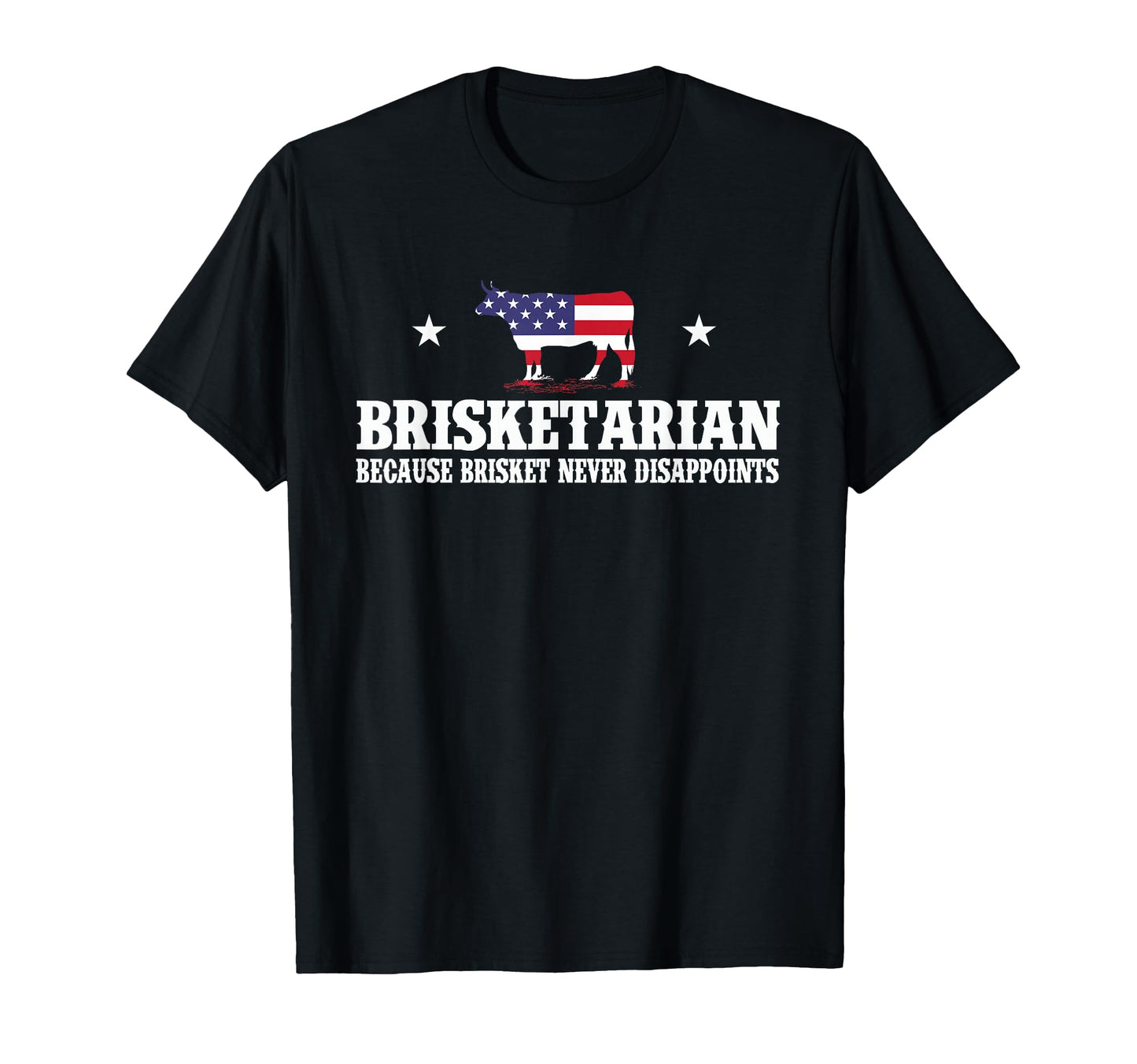 Brisketarian Because Brisket Never T-Shirt - Unique Graphic for Adults - T-Shirt, Sweatshirt, Hoodie