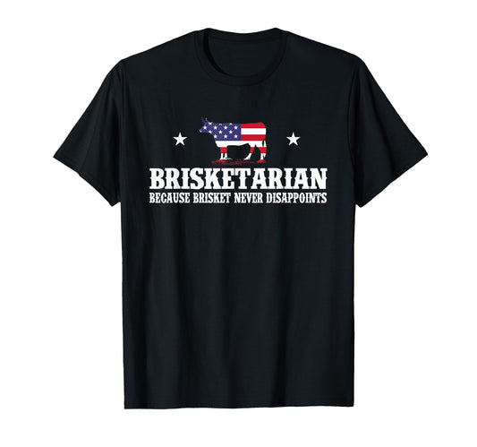 Brisketarian Because Brisket Never T-Shirt - Unique Graphic for Adults - T-Shirt, Sweatshirt, Hoodie