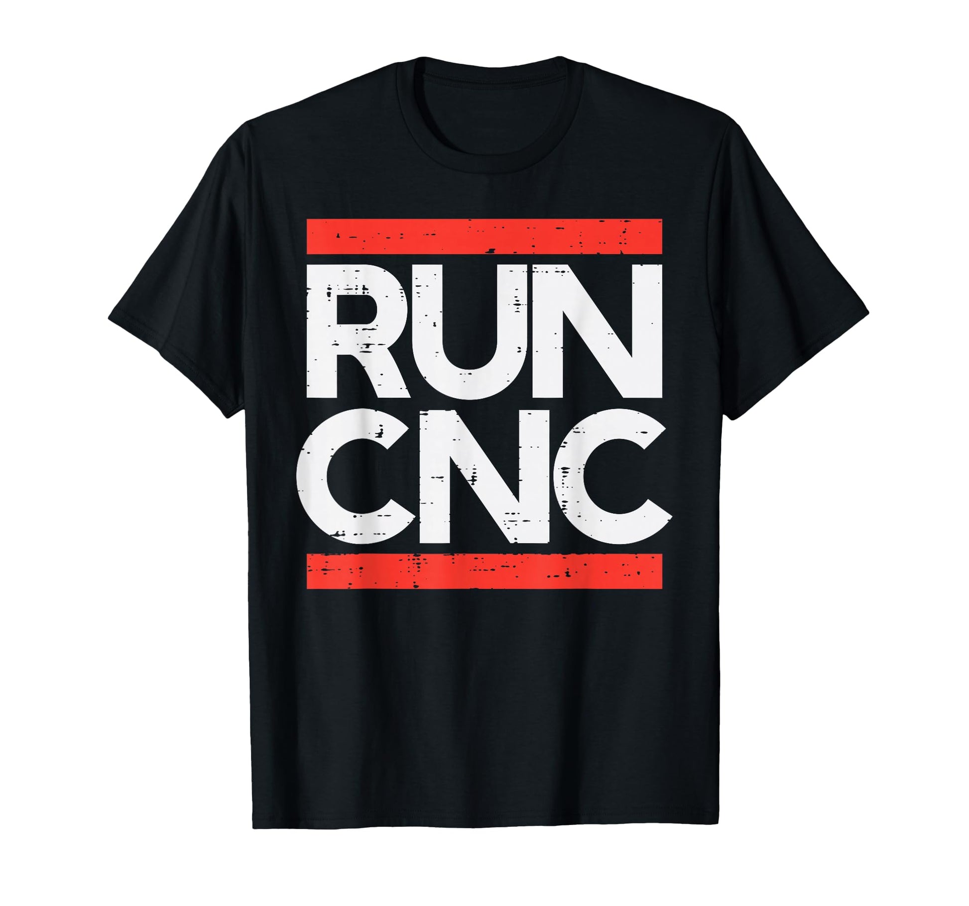 Run Cnc Programmers Machinist Engineer T-Shirt - Graphic Print Men Women - T-Shirt, Sweatshirt, Hoodie