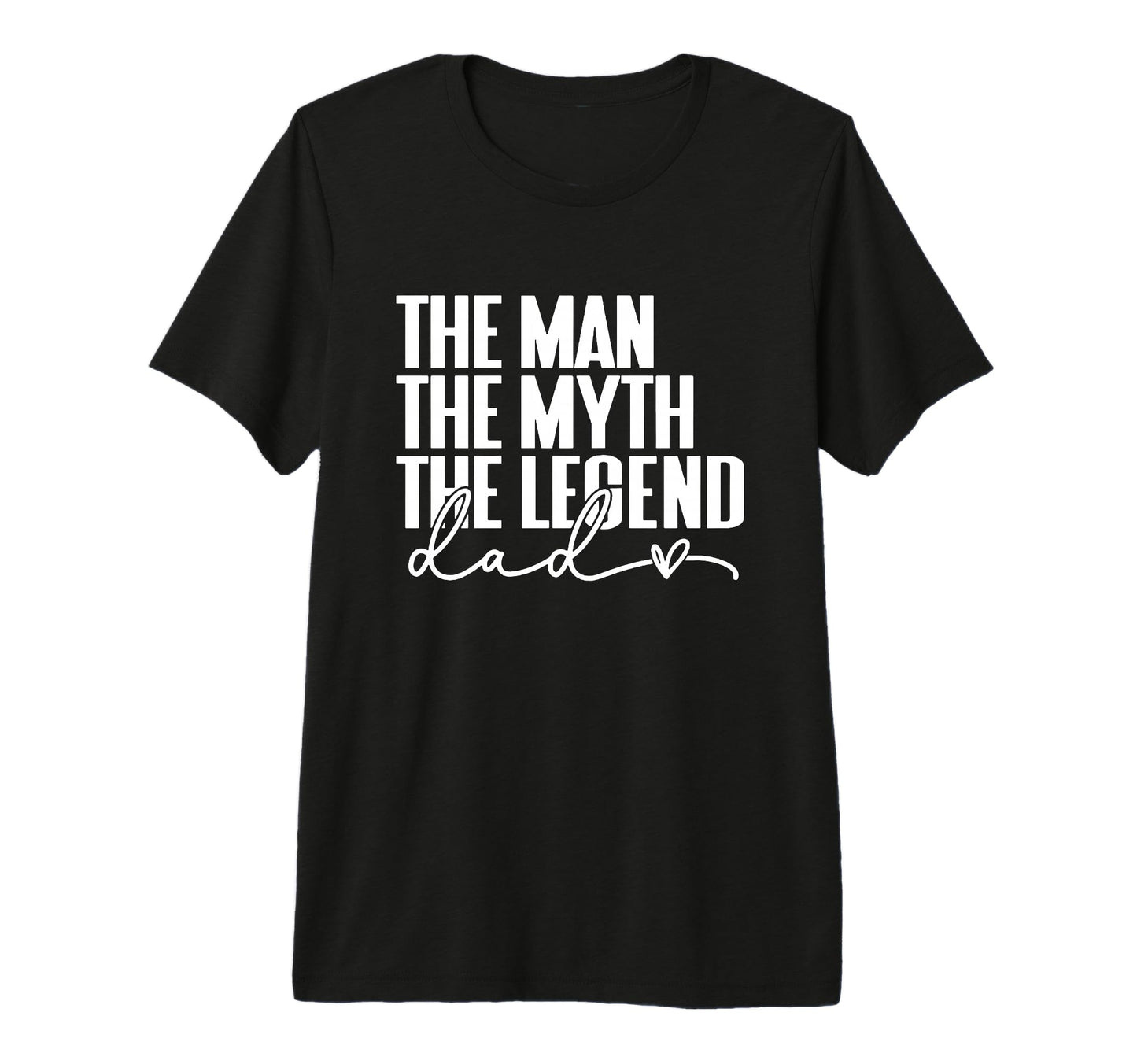Mens Myth Legend Happy Fathers Day T-Shirt - Fun Novelty Design Men Women - T-Shirt, Sweatshirt, Hoodie