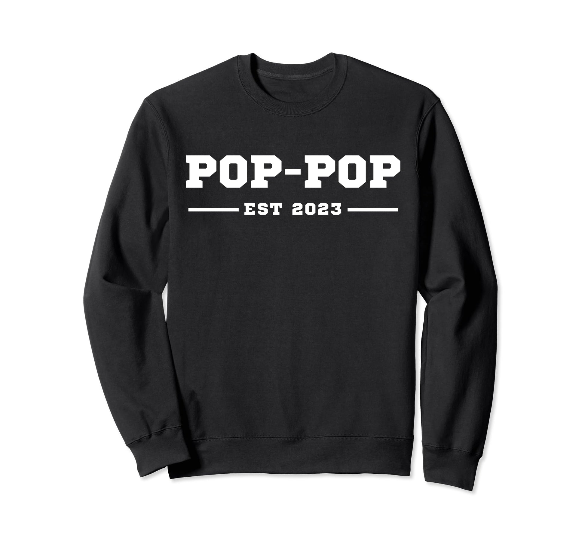 Funny Grandpa Soon To Be Pop Pop Sweatshirt - Trendy Graphic for Adults - T-Shirt, Sweatshirt, Hoodie