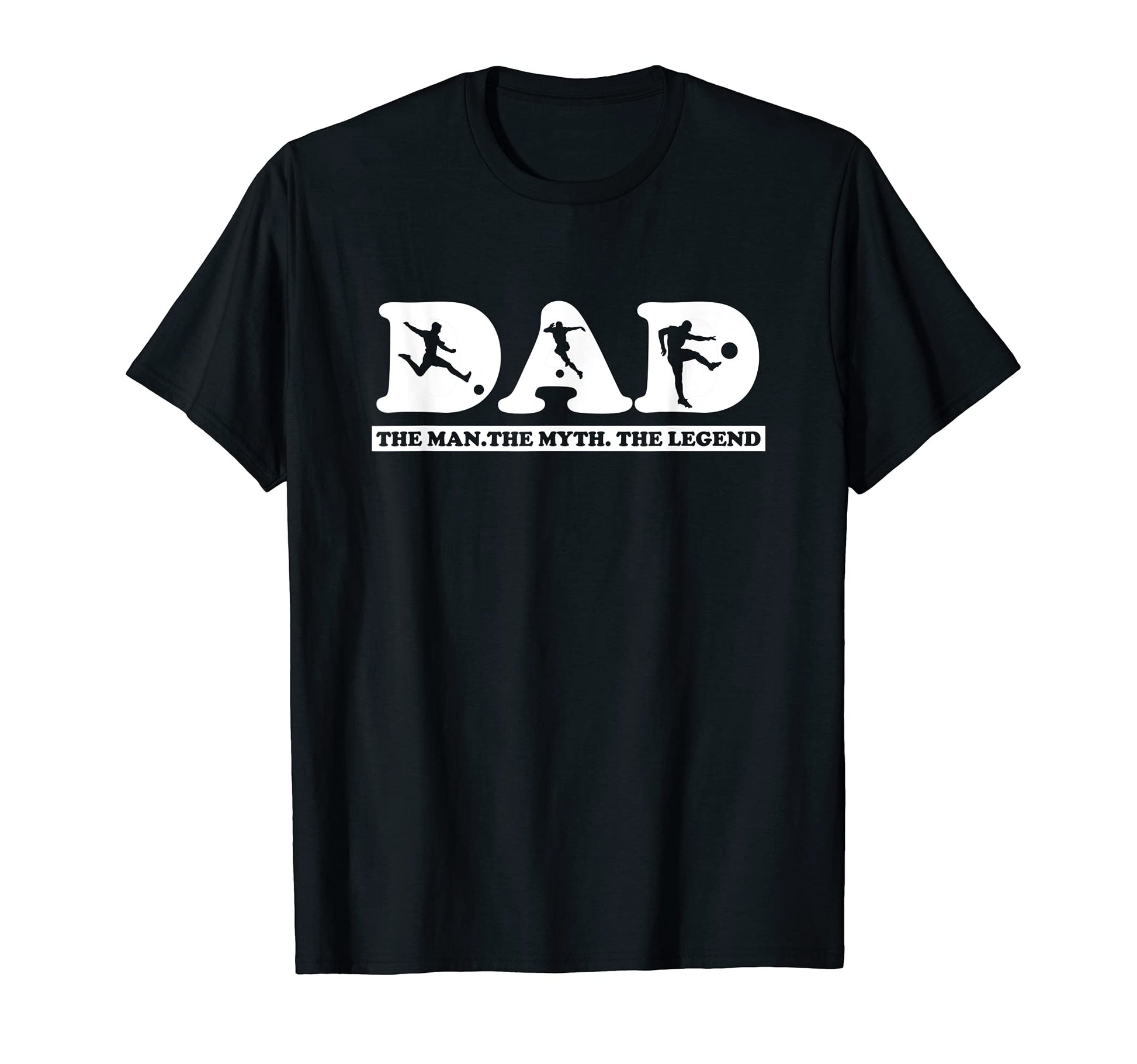 Mens Soccer Dad Myth And Legend T-Shirt - Graphic Print for Adults - T-Shirt, Sweatshirt, Hoodie