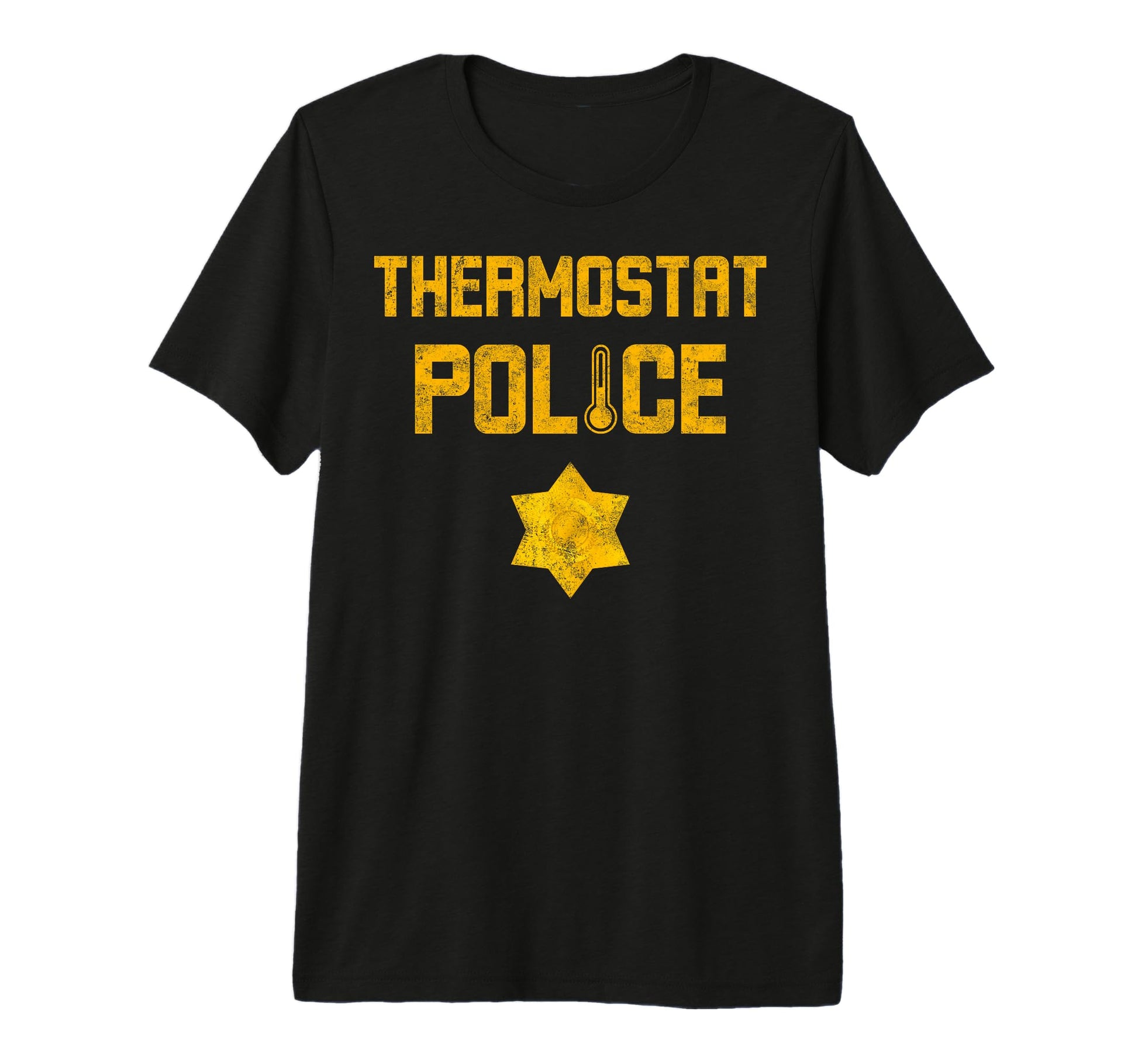 Termostat Police Dad Funny Joke Fathers T-Shirt - Trendy Graphic Men Women - T-Shirt, Sweatshirt, Hoodie