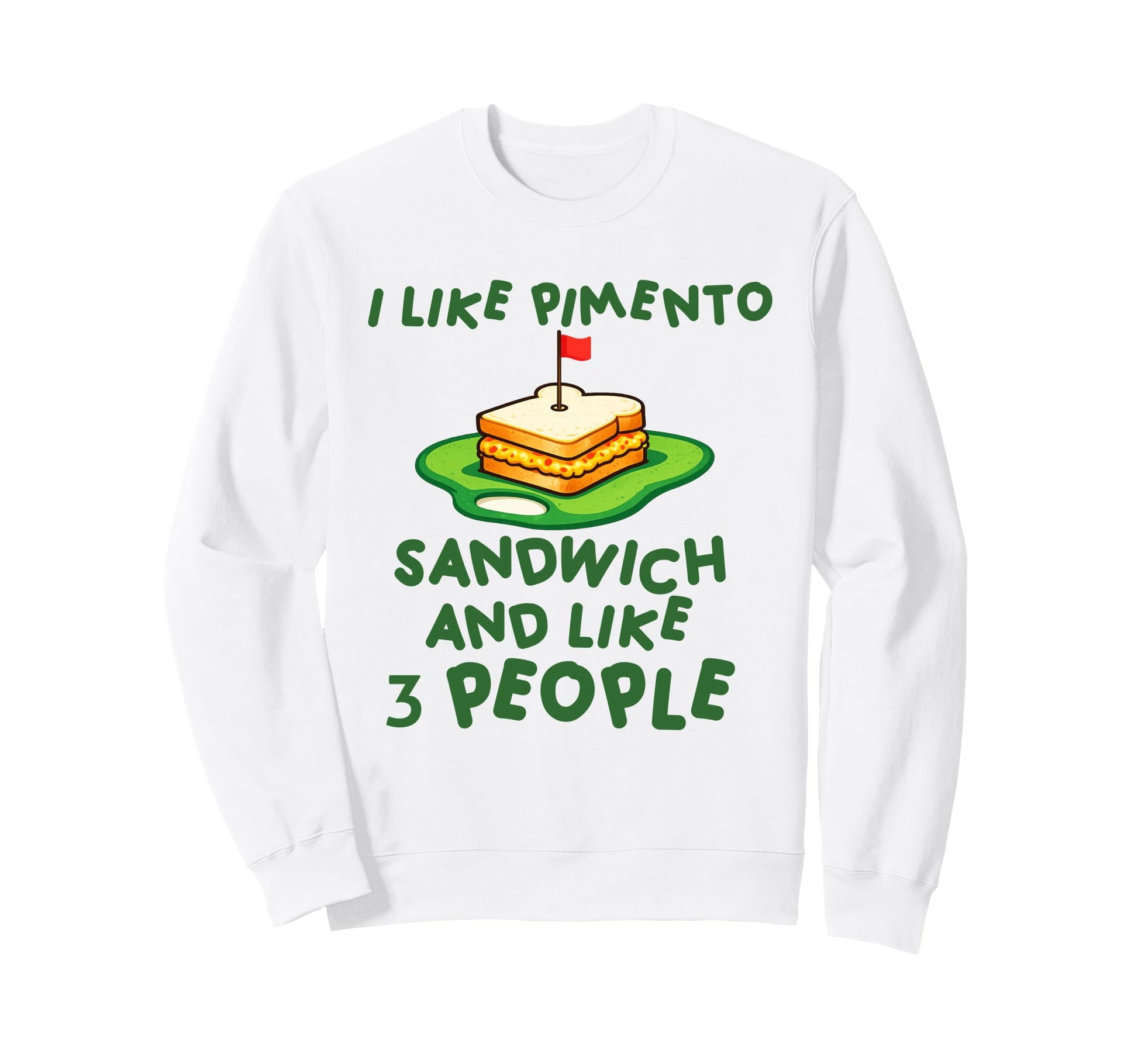Pimento Cheese Sandwich Golf Dad Sweatshirt - Trendy Graphic for Adults - T-Shirt, Sweatshirt, Hoodie