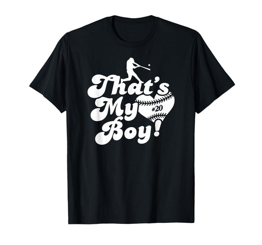 20 Thats My Baseball Mom Dad T-Shirt - Custom Art Print Unisex - T-Shirt, Sweatshirt, Hoodie