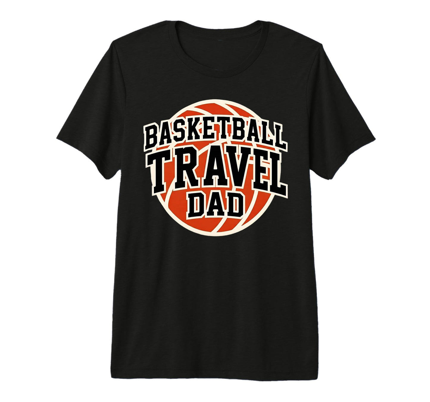 Basketball Travel Dad Tournament T-Shirt - Custom Art Print for Adults - T-Shirt, Sweatshirt, Hoodie