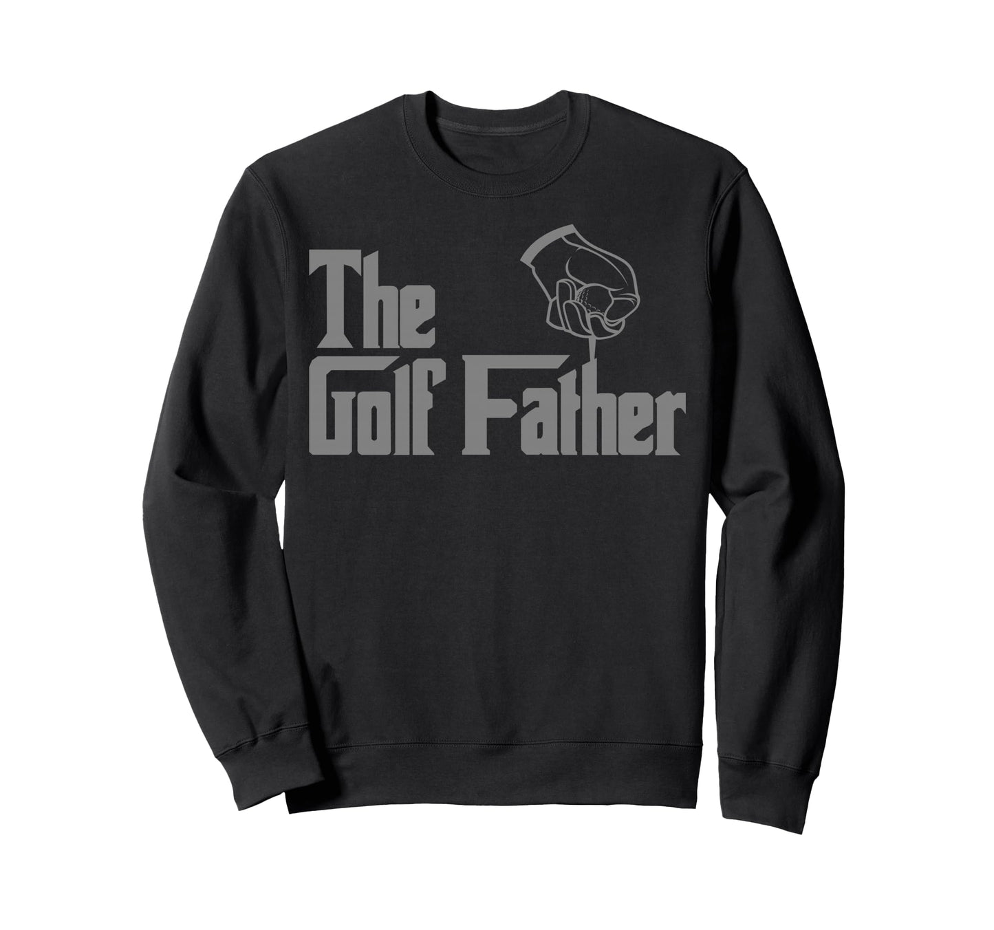 Dad Golfer Golf Father Sweatshirt - Custom Art Print for Adults - T-Shirt, Sweatshirt, Hoodie