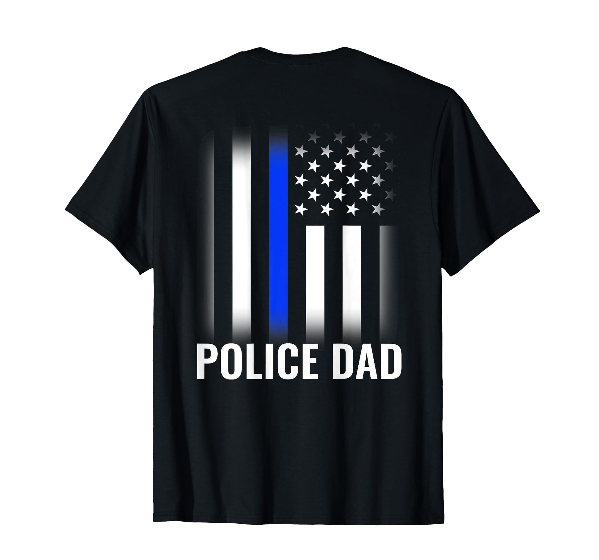 Police Dad Printed Back Police Flag T-Shirt - Custom Art Print Men Women - T-Shirt, Sweatshirt, Hoodie