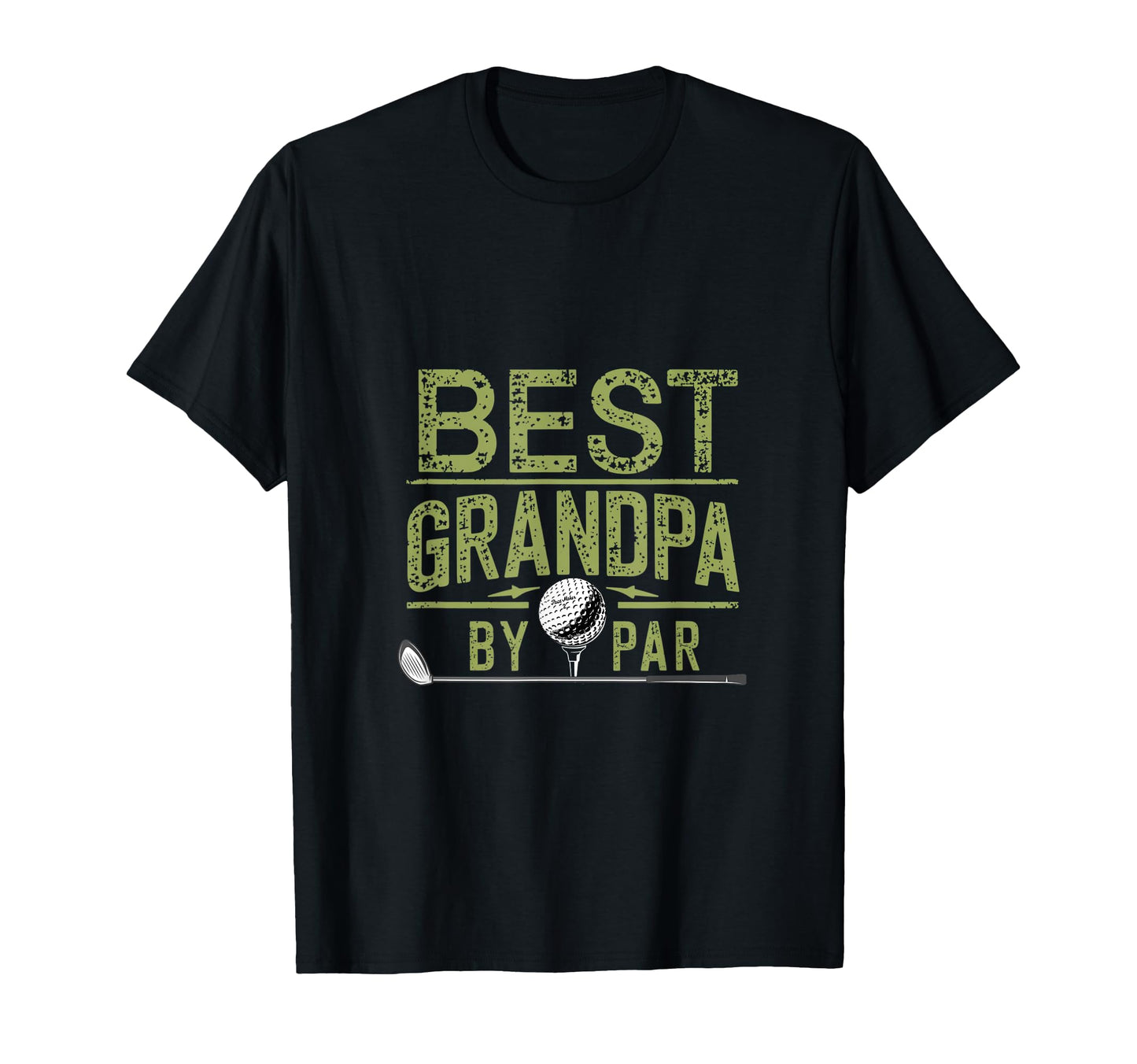 Best Grandpa Par Funny Golfing Grandpa T-Shirt - Graphic Print Unisex - T-Shirt, Sweatshirt, Hoodie