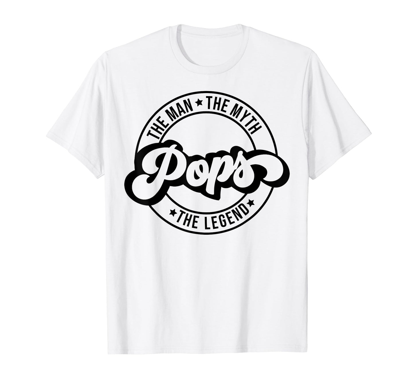 Pops Myth Legend Dad Fathers Day Father T-Shirt - Unique Graphic Unisex - T-Shirt, Sweatshirt, Hoodie