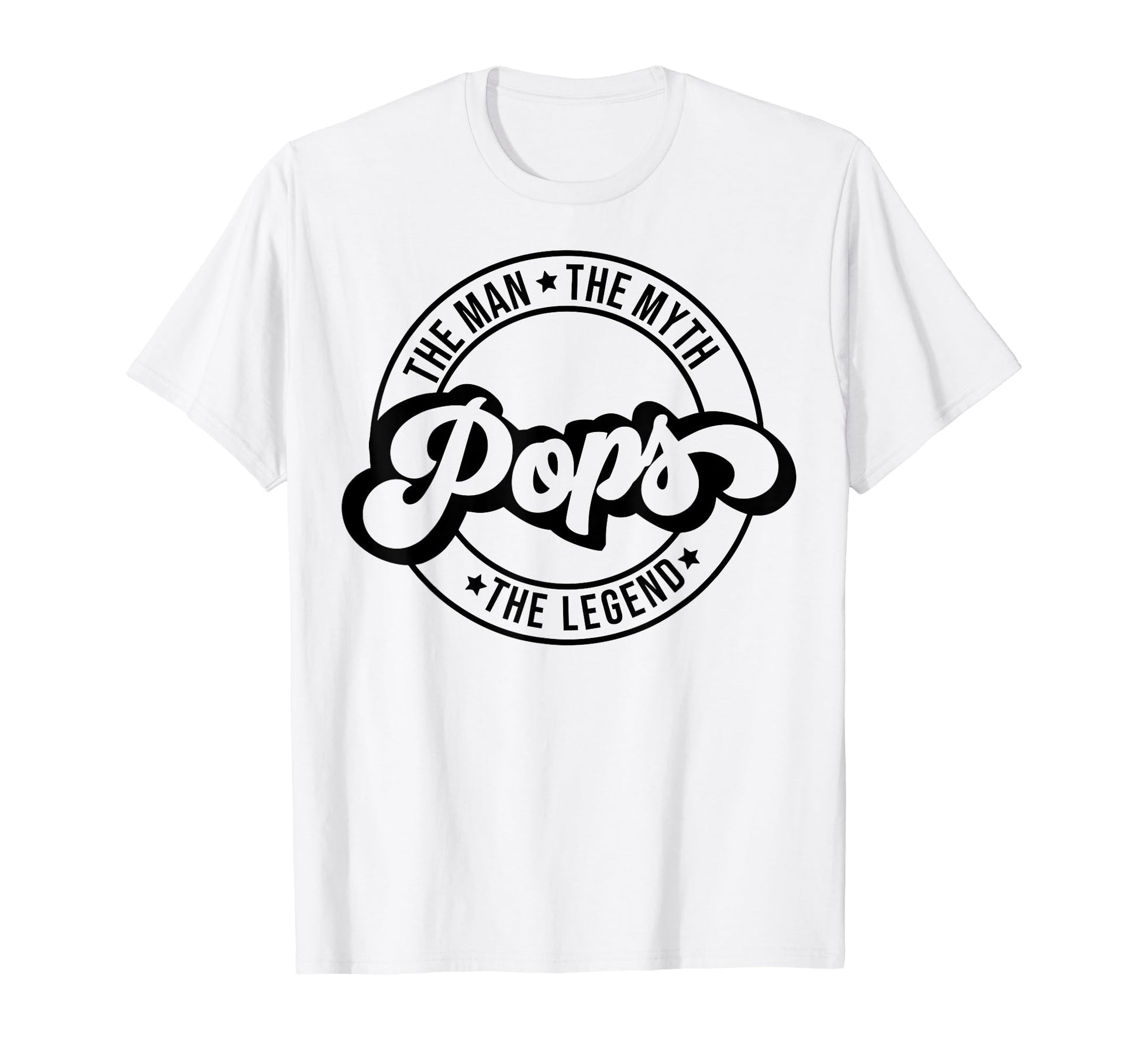 Pops Myth Legend Dad Fathers Day Father T-Shirt - Unique Graphic Unisex - T-Shirt, Sweatshirt, Hoodie