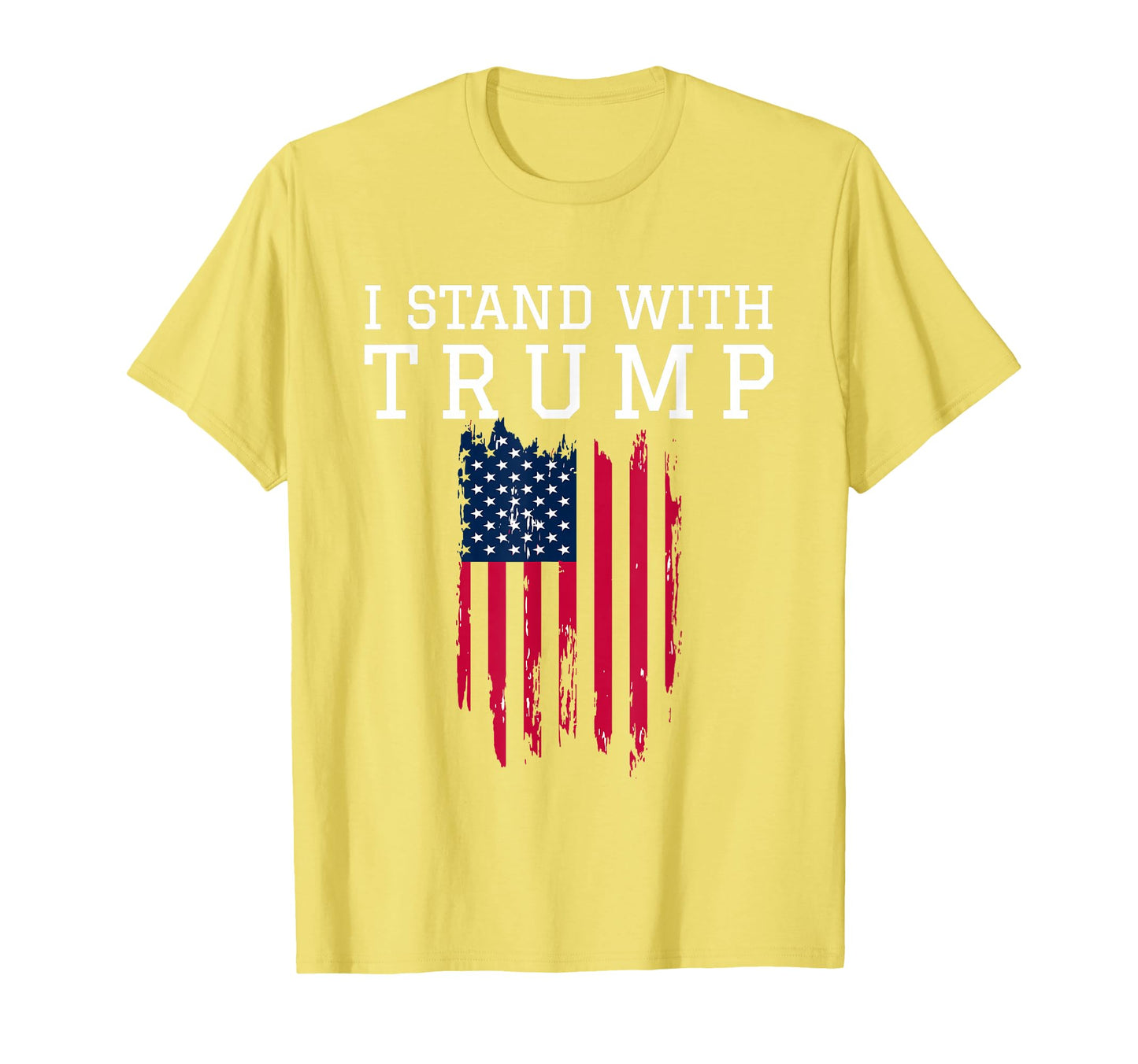 I Stand Trump Pro Trump Supporter T-Shirt - Graphic Print for Adults - T-Shirt, Sweatshirt, Hoodie