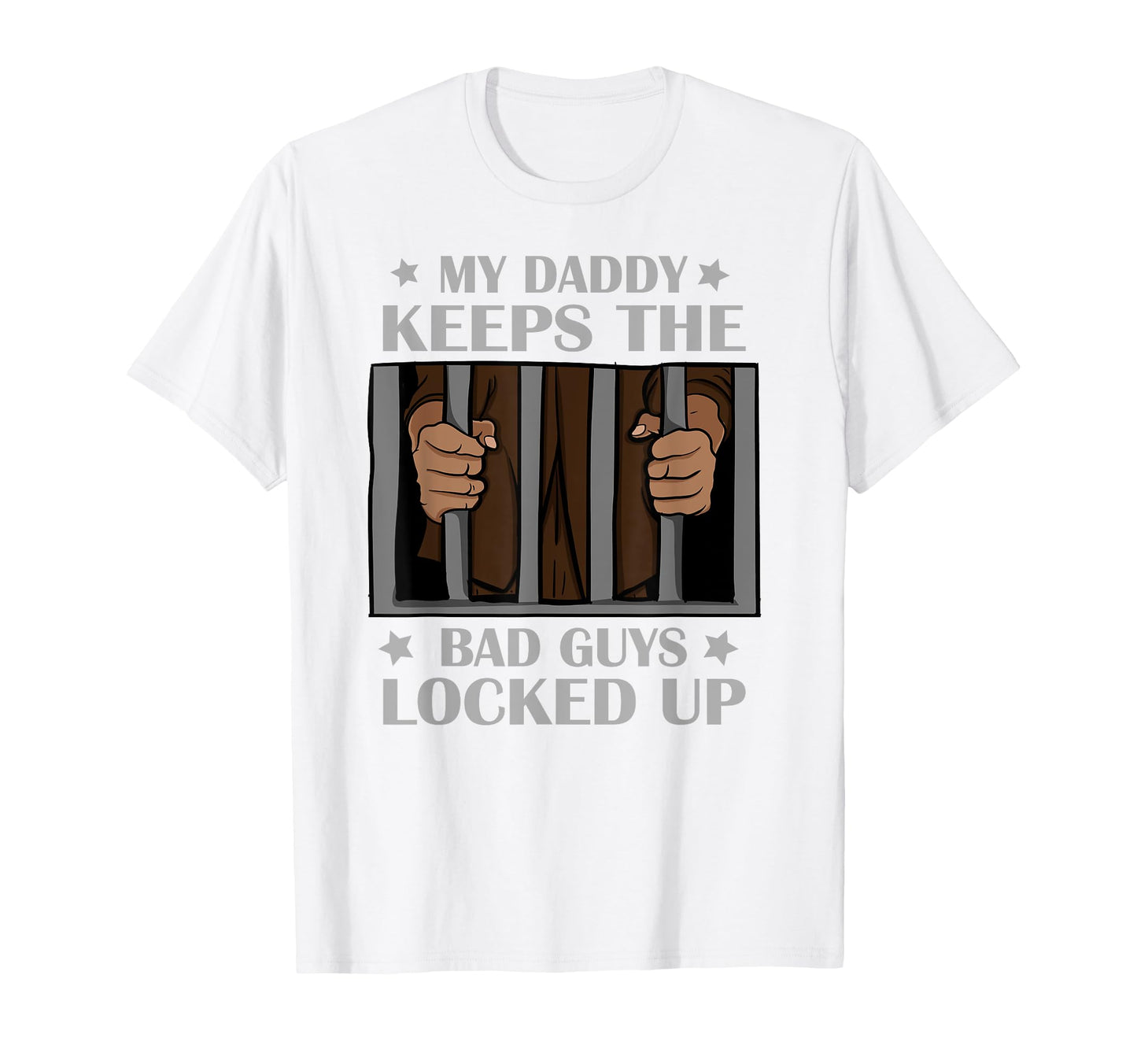 Police Dad Prison Law Enforcement T-Shirt - Graphic Print Unisex - T-Shirt, Sweatshirt, Hoodie