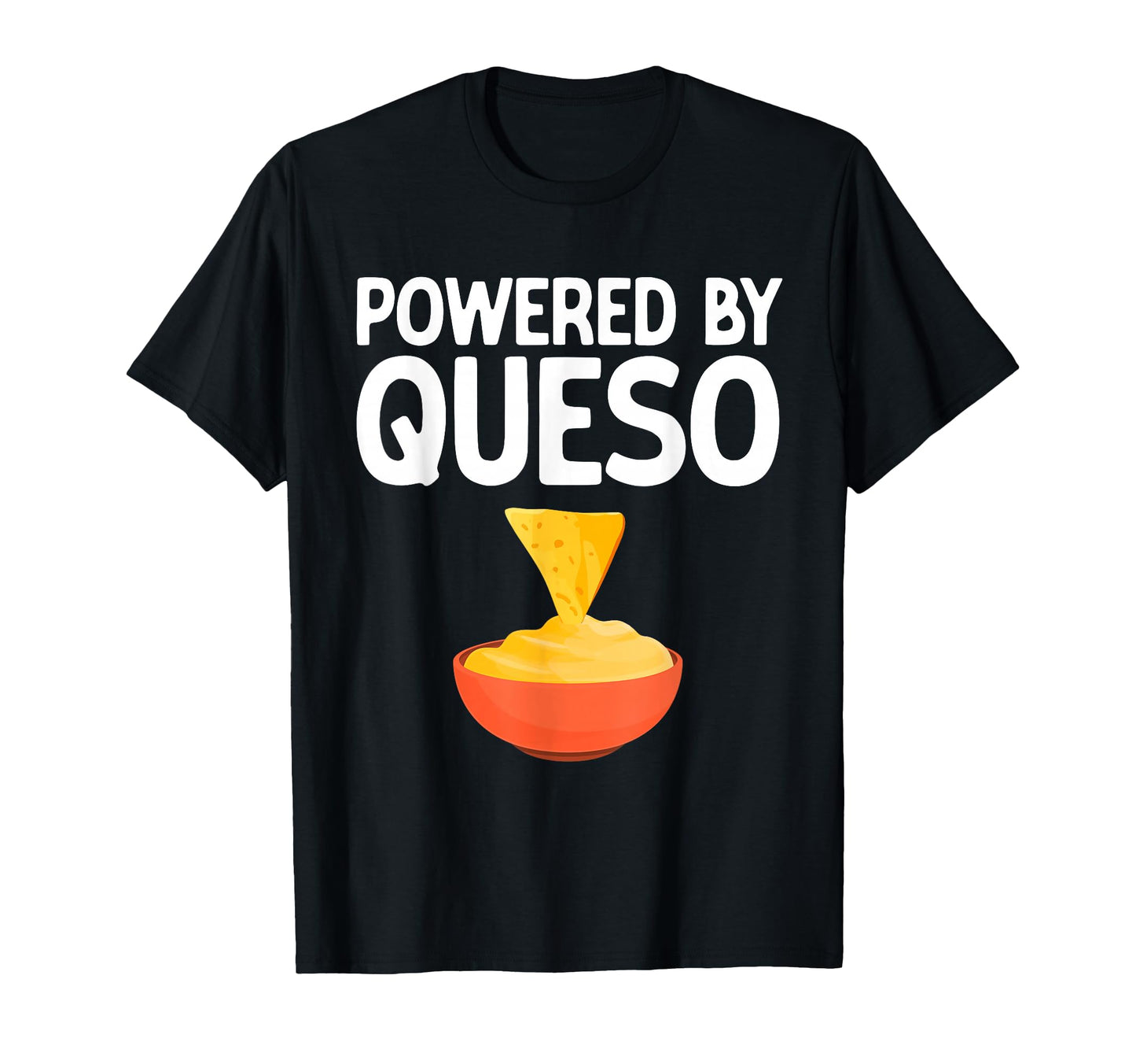 Queso Art Cheese Lover Chips Queso T-Shirt - Streetwear Style for Adults - T-Shirt, Sweatshirt, Hoodie