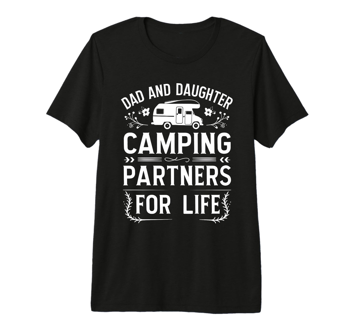Dad And Daughter Camping Partners Life T-Shirt - Trendy Graphic for Adults - T-Shirt, Sweatshirt, Hoodie
