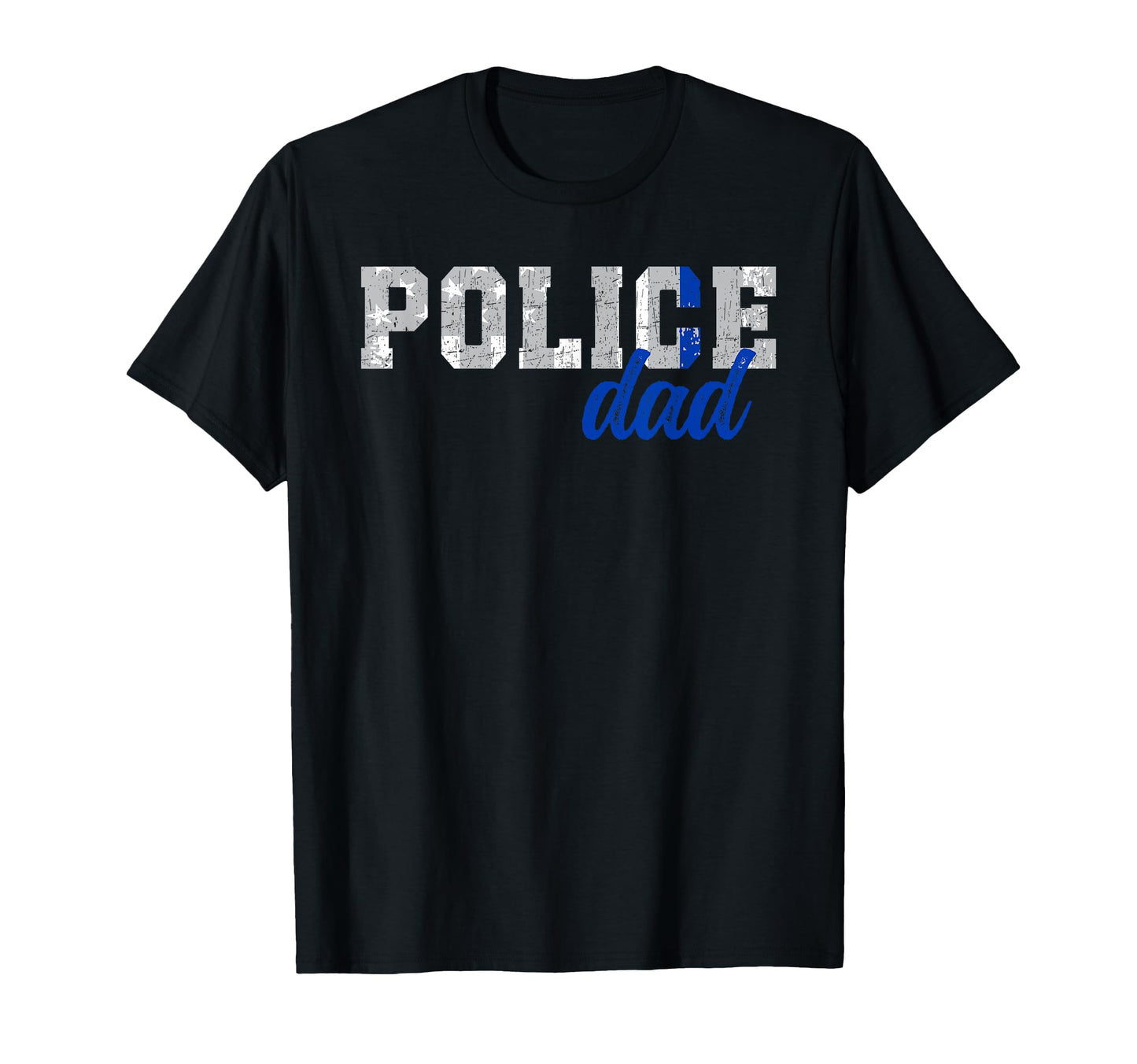 Police Dad Police Officer Dad Policeman T-Shirt - Streetwear Style Unisex - T-Shirt, Sweatshirt, Hoodie