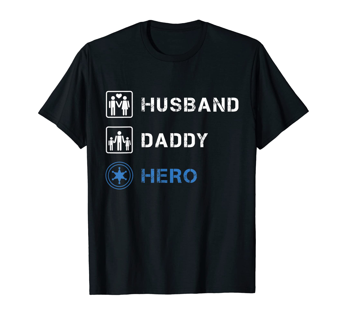 Mens Police Dad Husband Daddy Hero T-Shirt - Minimalist Print Men Women - T-Shirt, Sweatshirt, Hoodie
