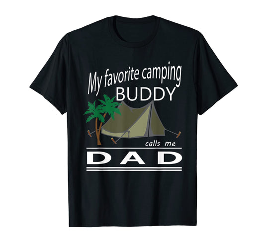 Camping Dad My Favorite Camping Buddy T-Shirt - Custom Art Print Unisex - T-Shirt, Sweatshirt, Hoodie