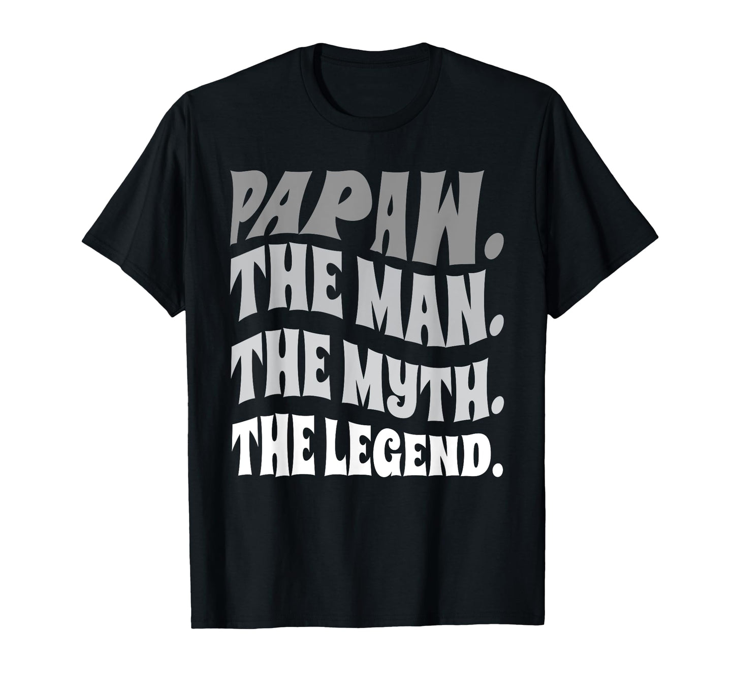 Papaw Myth Legend Dad Grandpa T-Shirt - Graphic Print for Adults - T-Shirt, Sweatshirt, Hoodie