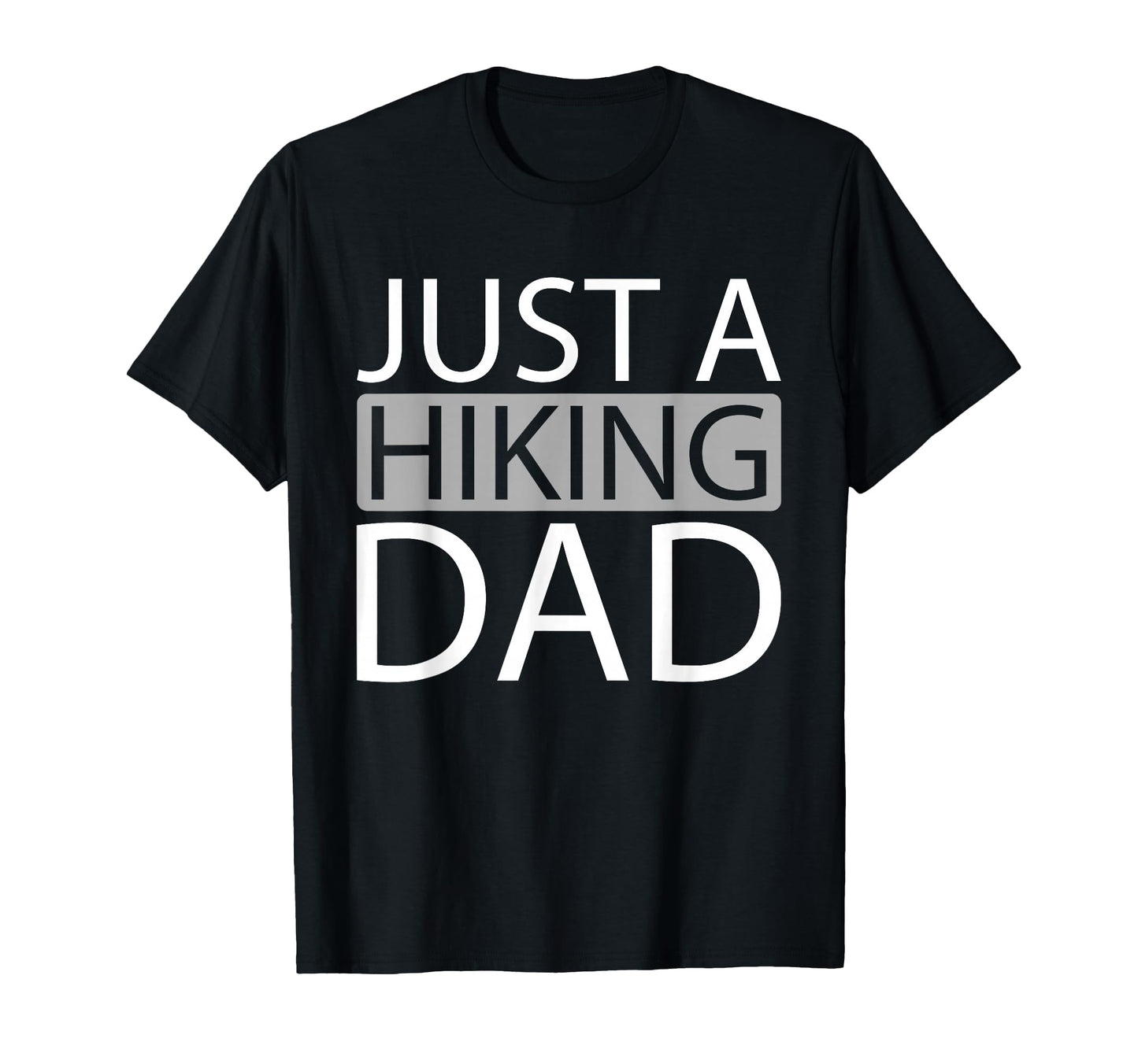 Hike Trail Hiker Mountain Just Hiking T-Shirt - Trendy Graphic Men Women - T-Shirt, Sweatshirt, Hoodie