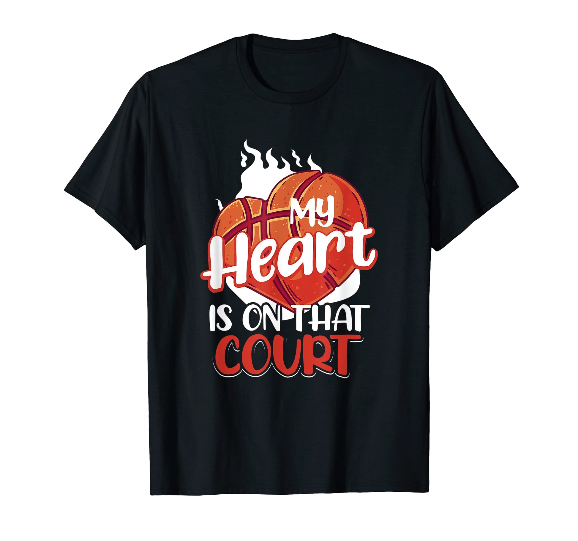 My Heart Is That Court Basketball T-Shirt - Custom Art Print Unisex - T-Shirt, Sweatshirt, Hoodie