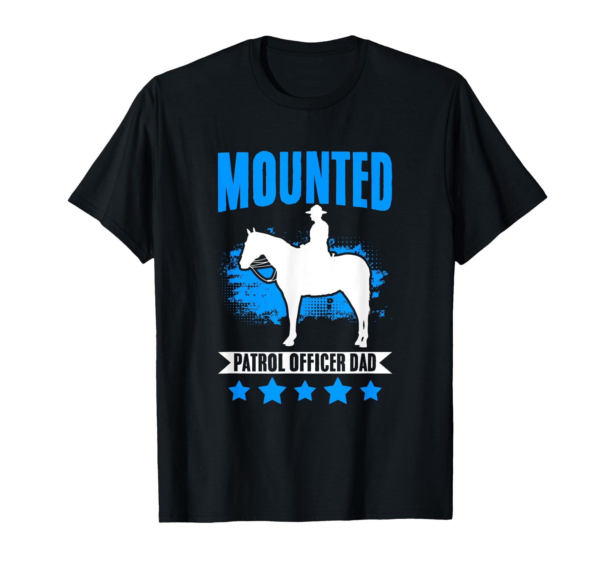 Patrol Cops Police Horse Mounted T-Shirt - Novelty Apparel Men Women - T-Shirt, Sweatshirt, Hoodie