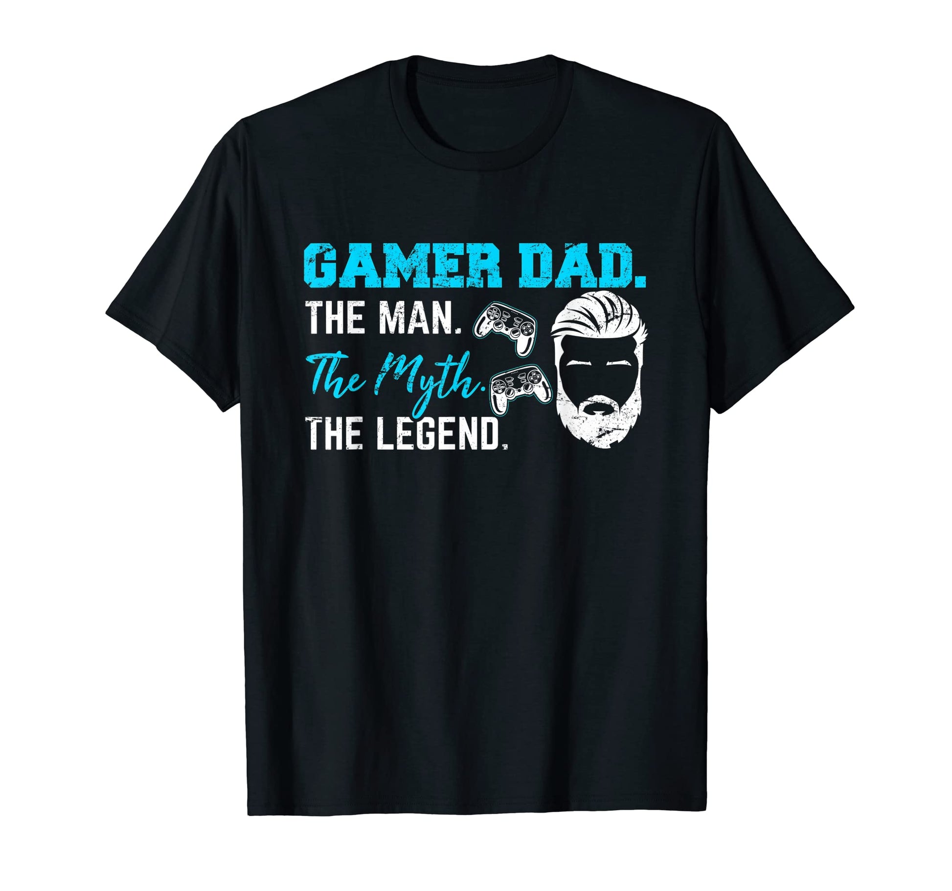 Gamer Dad Myth Legend Video Gaming Dad T-Shirt - Fun Novelty Design Unisex - T-Shirt, Sweatshirt, Hoodie