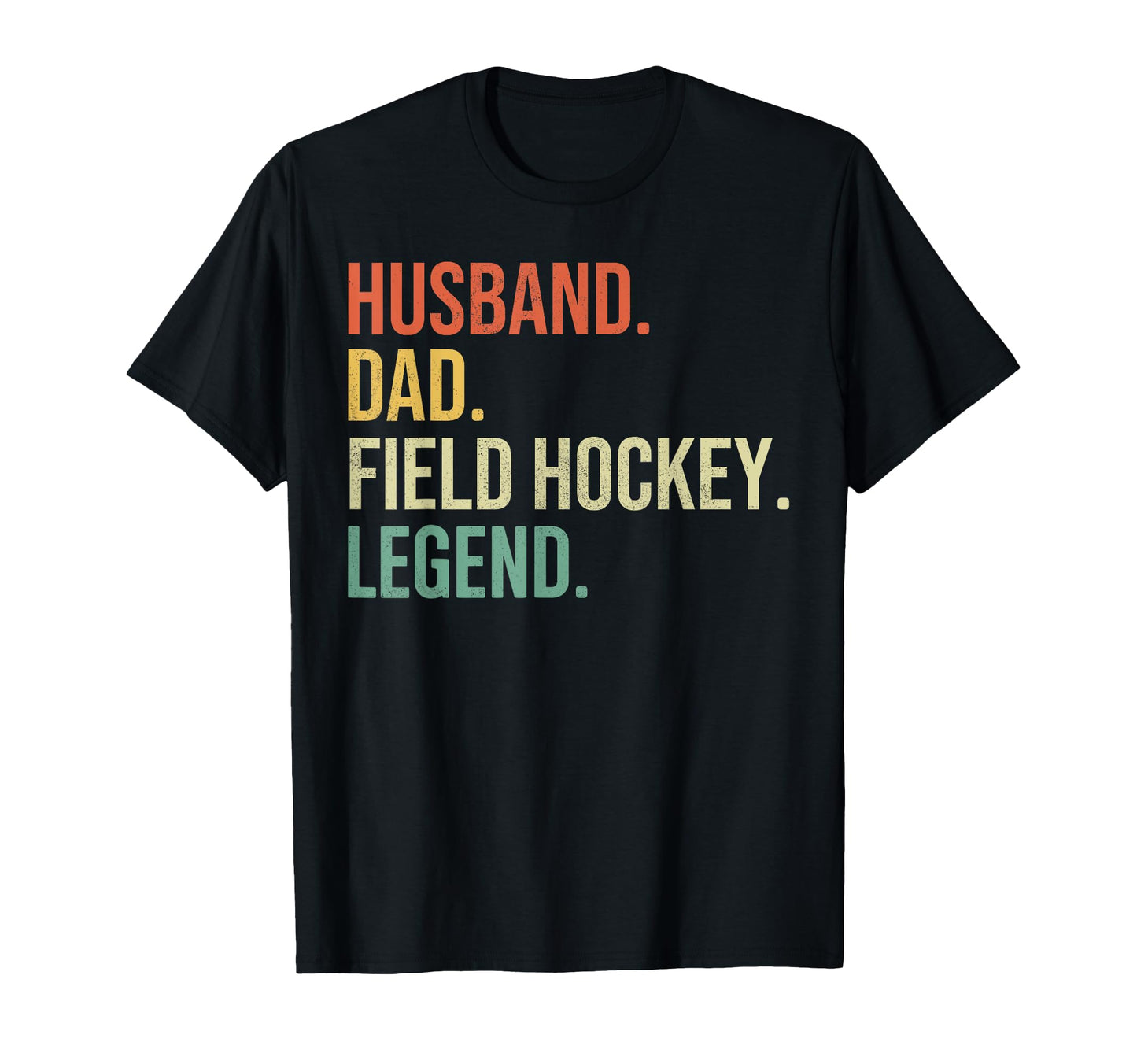 Funny Field Hockey Player Husband T-Shirt - Casual Everyday Wear Unisex - T-Shirt, Sweatshirt, Hoodie