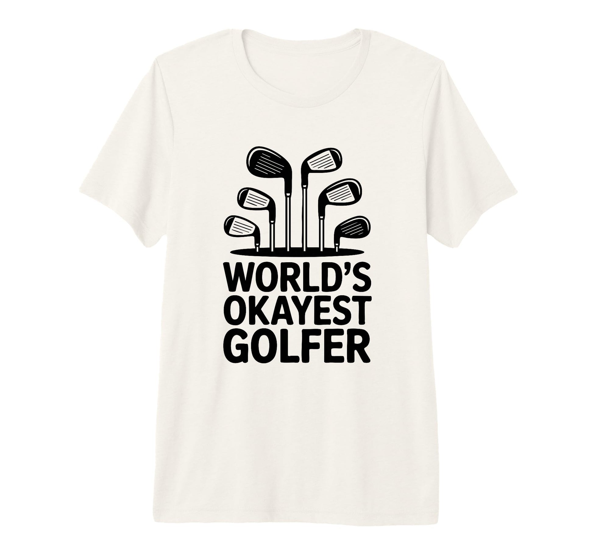 Worlds Okayest Golfer Iron Club Set Golf T-Shirt - Graphic Print Unisex - T-Shirt, Sweatshirt, Hoodie