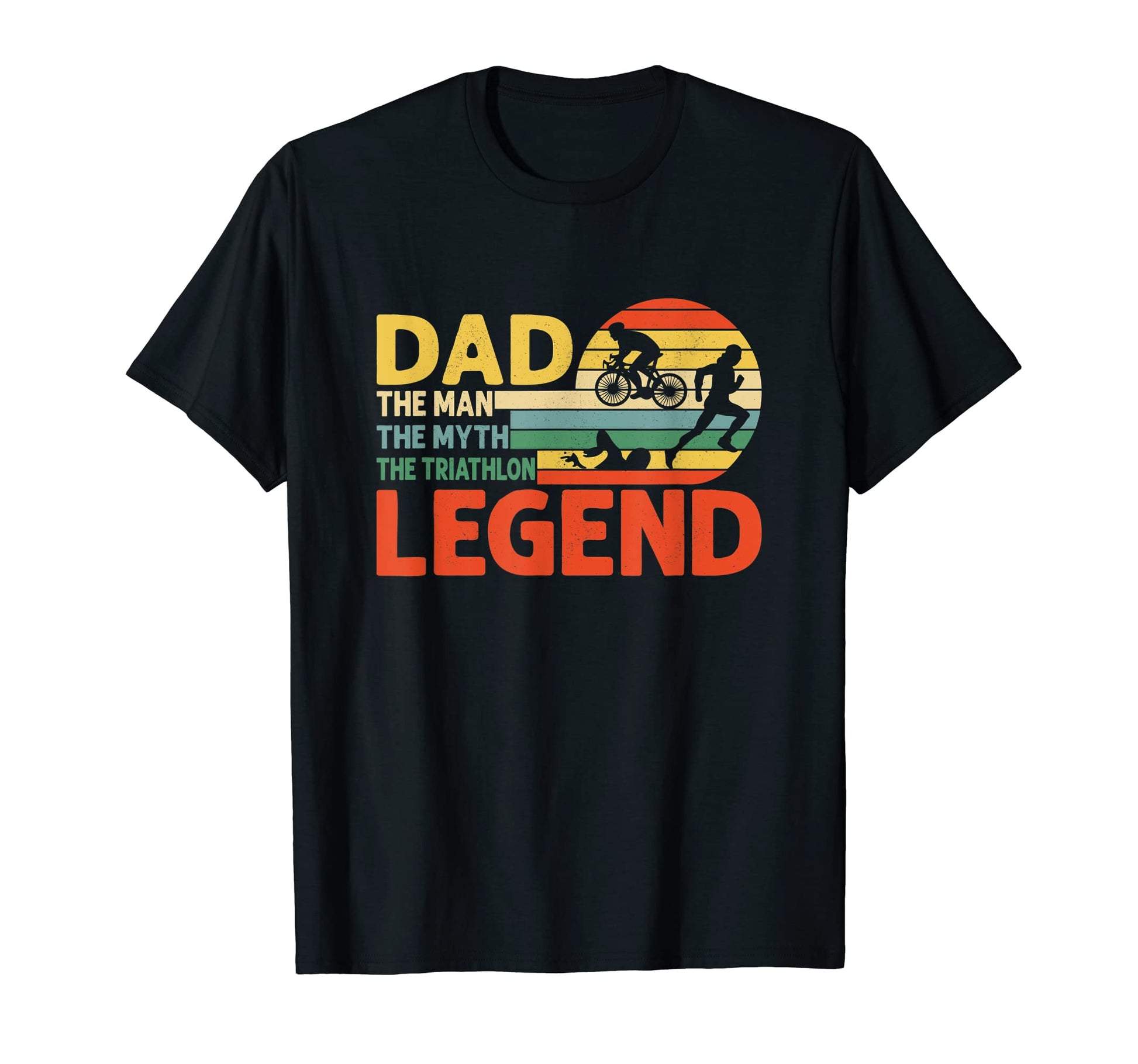 Dad Myth Triathlon Legend Race T-Shirt - Fun Novelty Design Unisex - T-Shirt, Sweatshirt, Hoodie