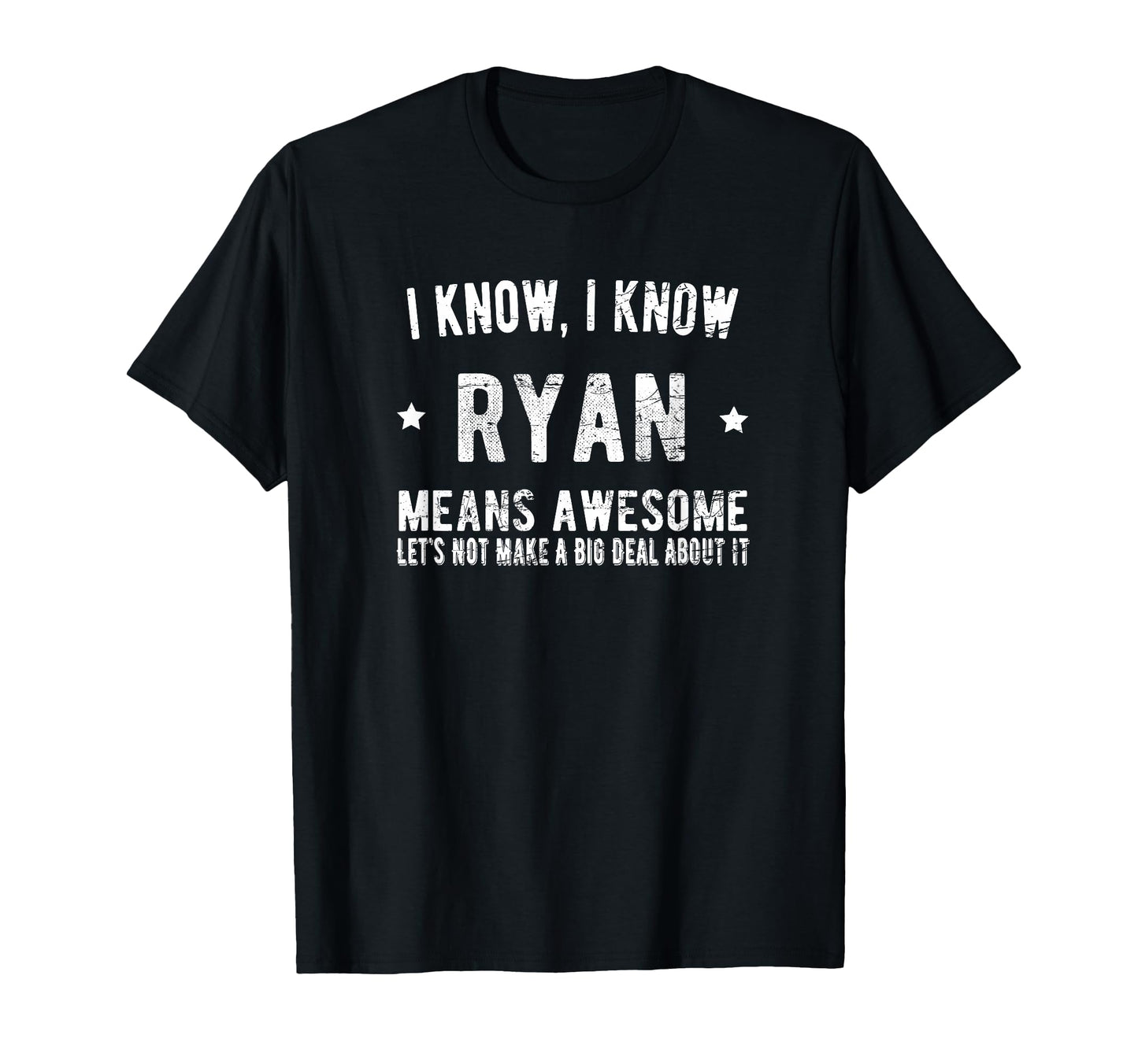 Im Ryan Means Awesome Best Ryan Ever T-Shirt - Aesthetic Graphic Men Women - T-Shirt, Sweatshirt, Hoodie