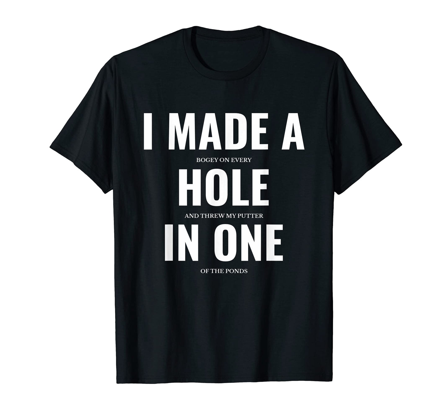 Hole One Funny Golf Golfing Gift Mom T-Shirt - Minimalist Print for Adults - T-Shirt, Sweatshirt, Hoodie