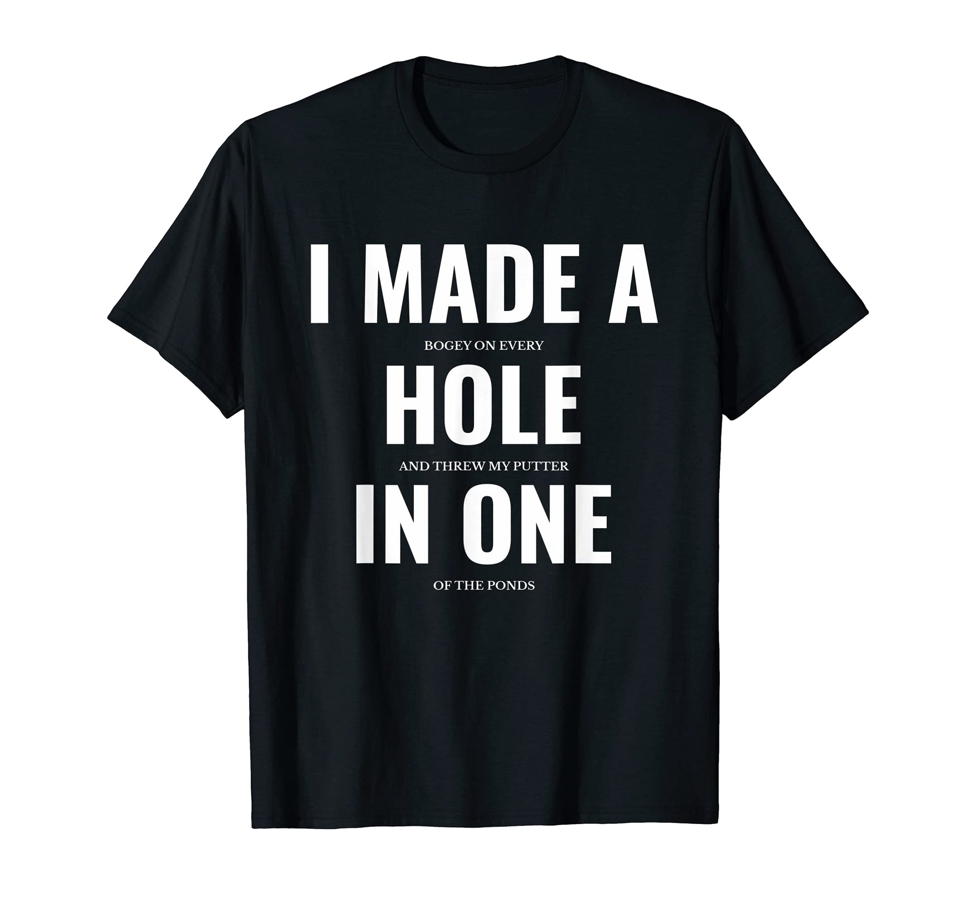 Hole One Funny Golf Golfing Gift Mom T-Shirt - Minimalist Print for Adults - T-Shirt, Sweatshirt, Hoodie