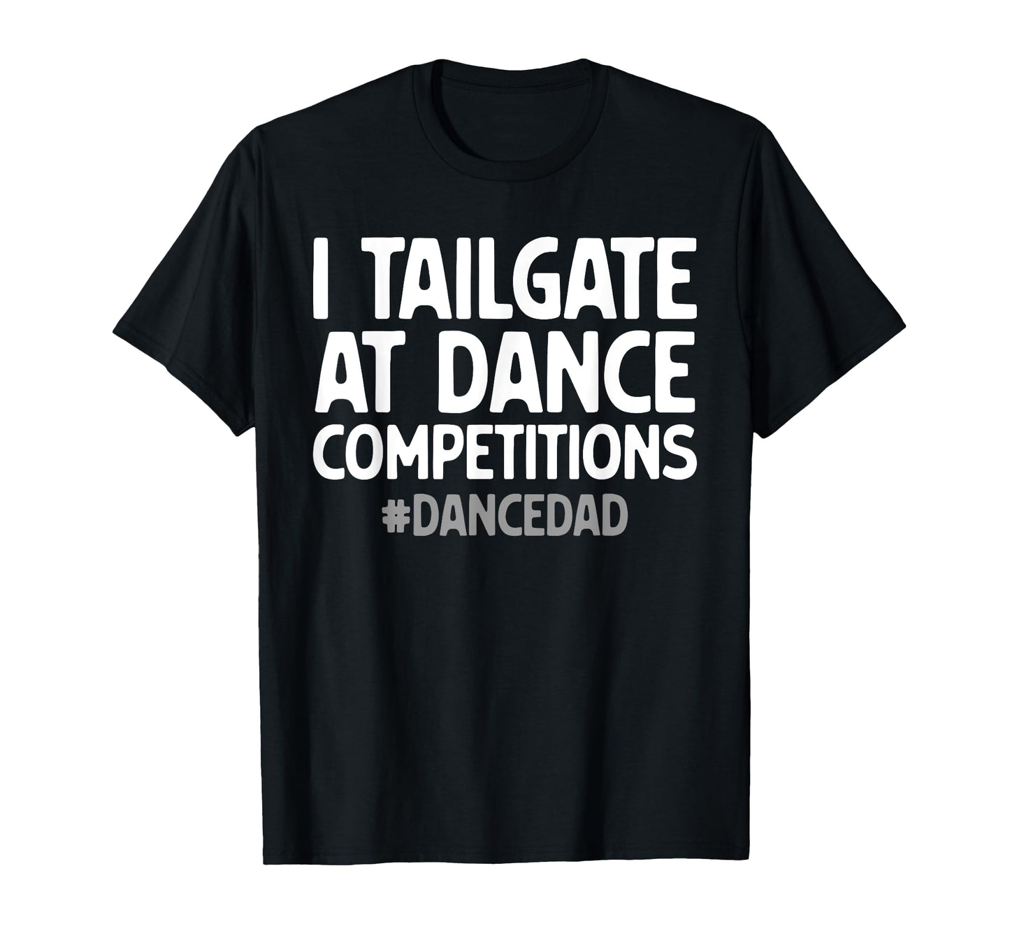 Dance Dad Dad Father Male Dance Dad T-Shirt - Trendy Graphic Unisex - T-Shirt, Sweatshirt, Hoodie