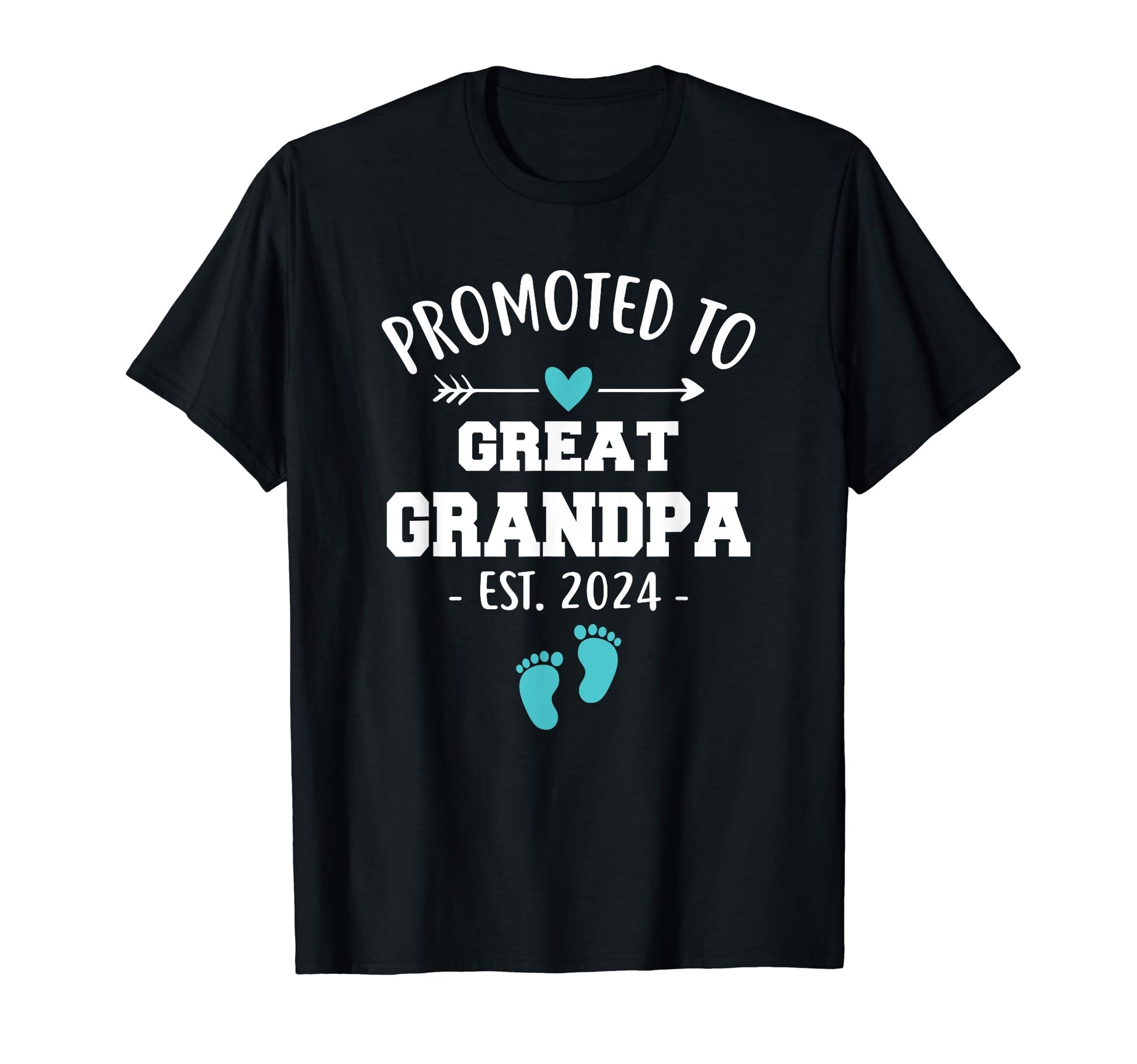 Promoted To Great Grandpa Est 2024 Funny T-Shirt - Minimalist Print Unisex - T-Shirt, Sweatshirt, Hoodie