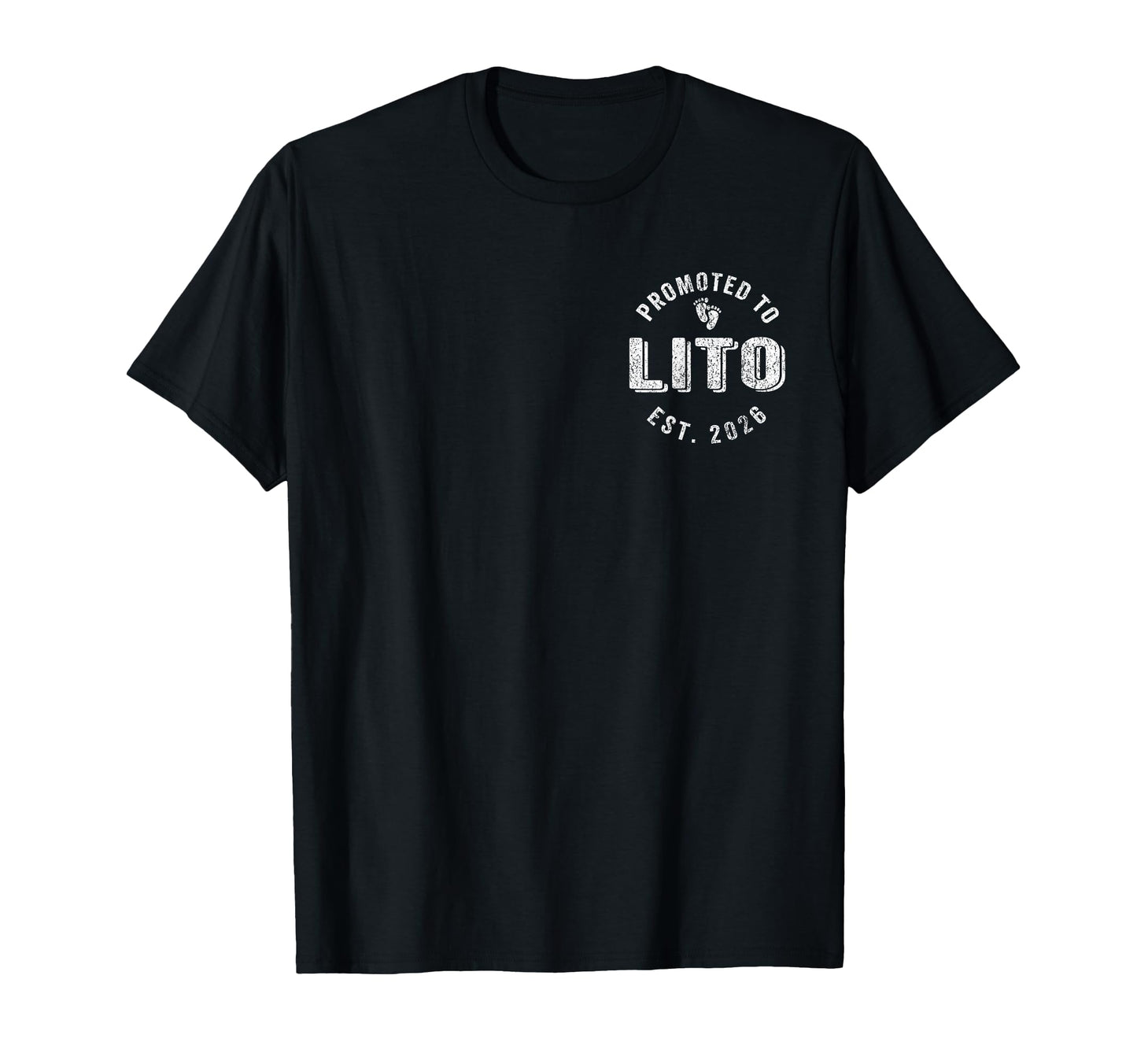 Promoted To Lito Est 2026 Mexican T-Shirt - Trendy Graphic for Adults - T-Shirt, Sweatshirt, Hoodie