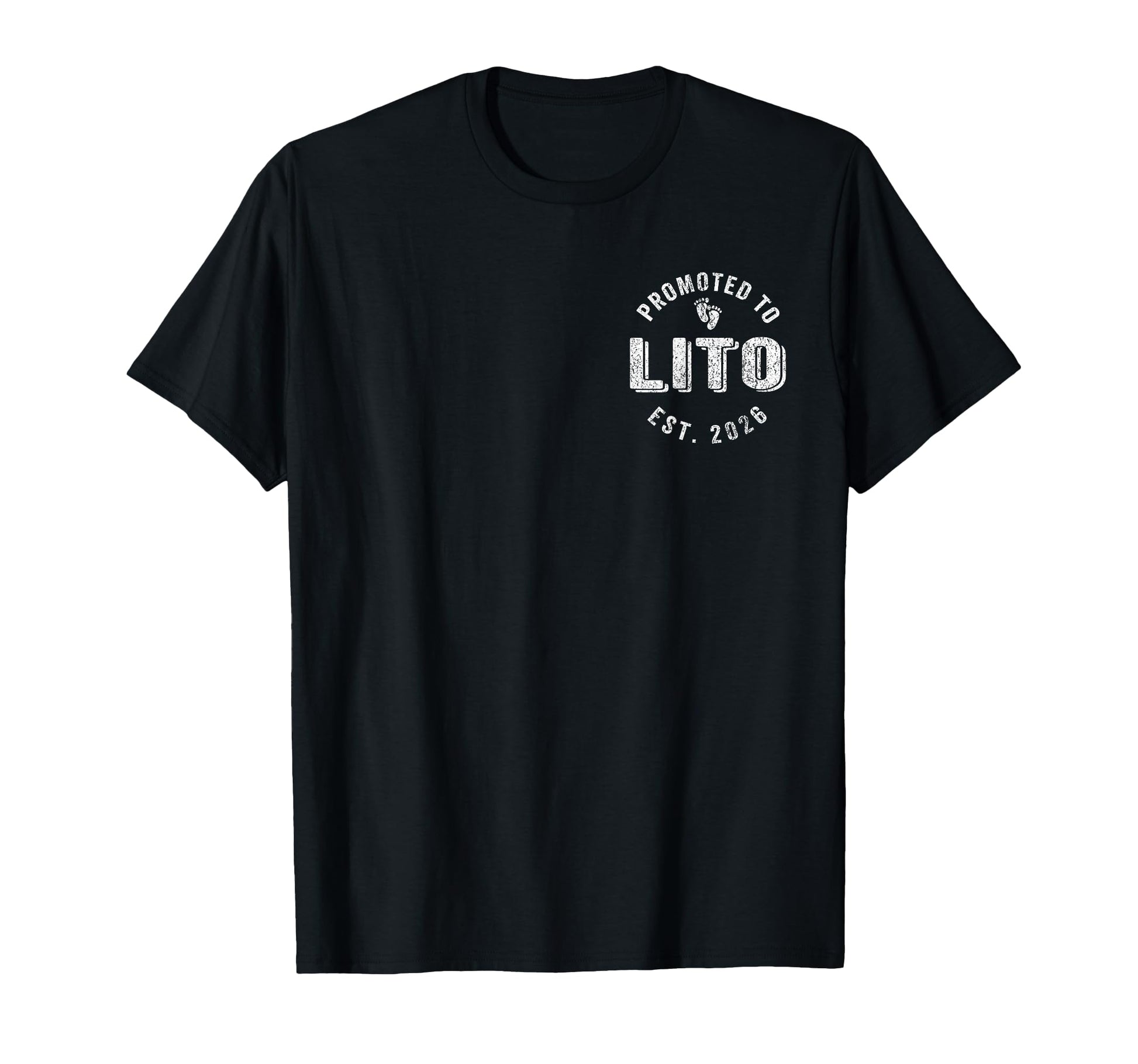 Promoted To Lito Est 2026 Mexican T-Shirt - Trendy Graphic for Adults - T-Shirt, Sweatshirt, Hoodie