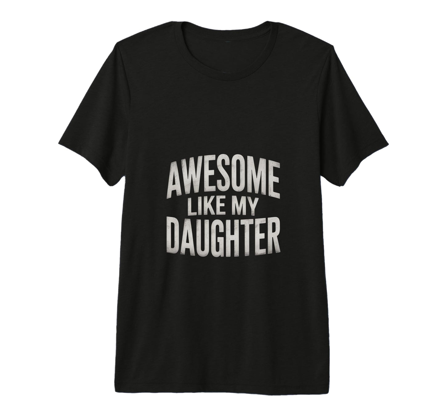 Proud Dad Vibes Awesome Like My T-Shirt - Casual Everyday Wear Men Women - T-Shirt, Sweatshirt, Hoodie