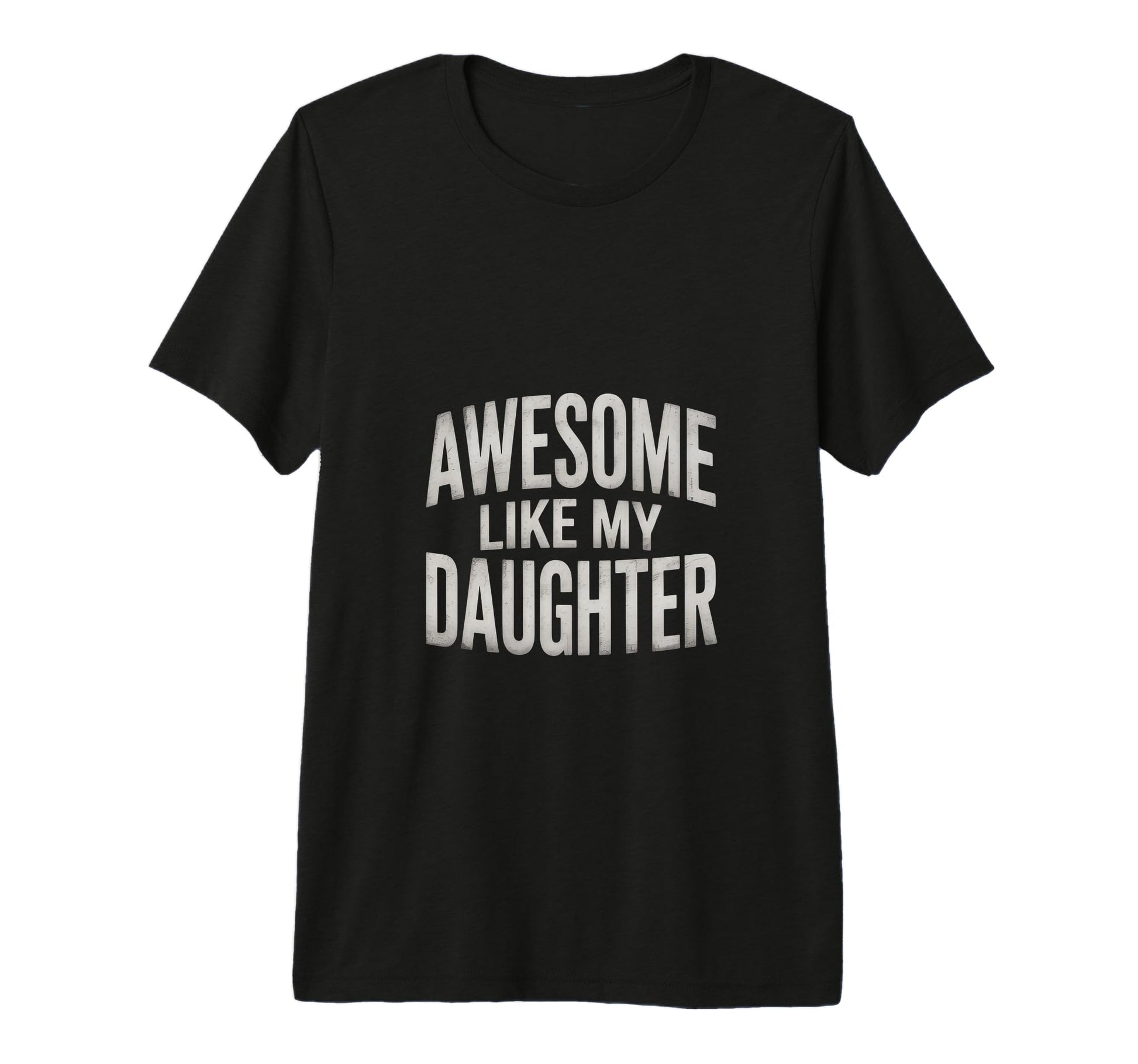 Proud Dad Vibes Awesome Like My T-Shirt - Casual Everyday Wear Men Women - T-Shirt, Sweatshirt, Hoodie